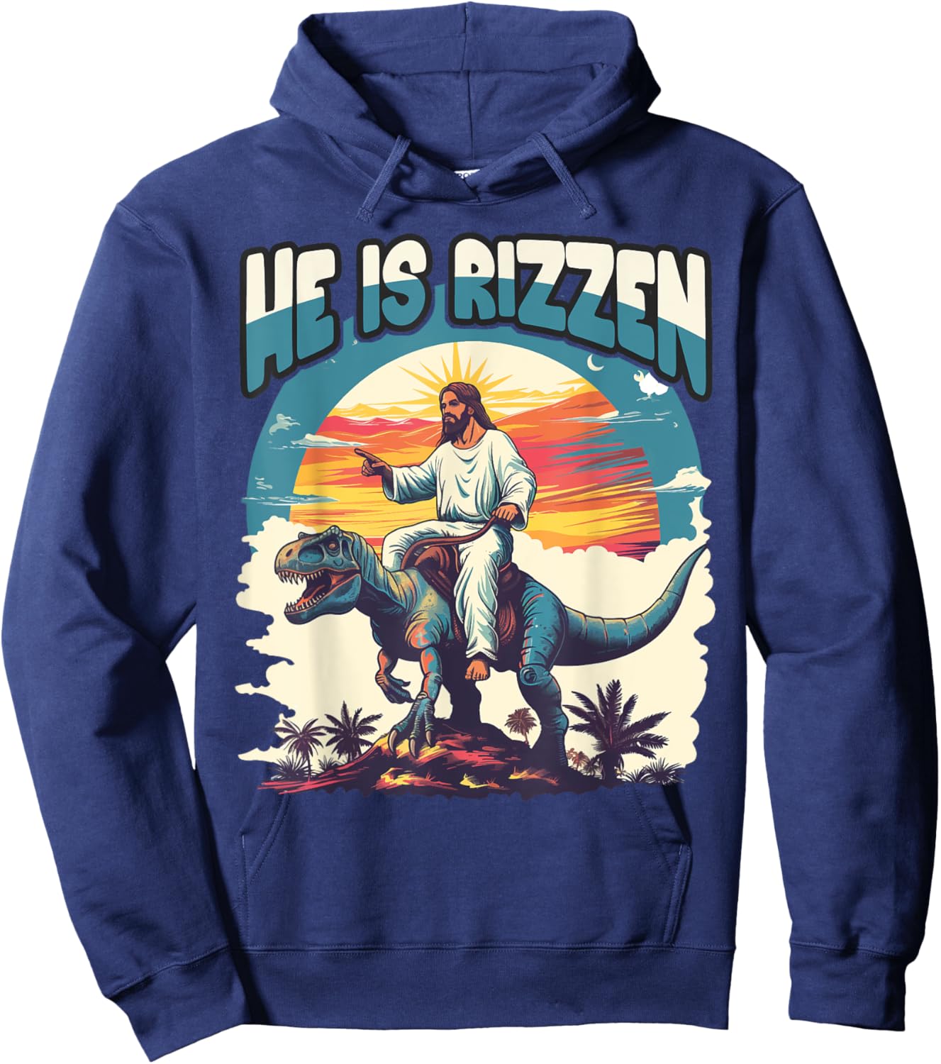 He Is Rizzen Jesus He Has Rizzen Jesus Hoodie - Hoodie | Navy