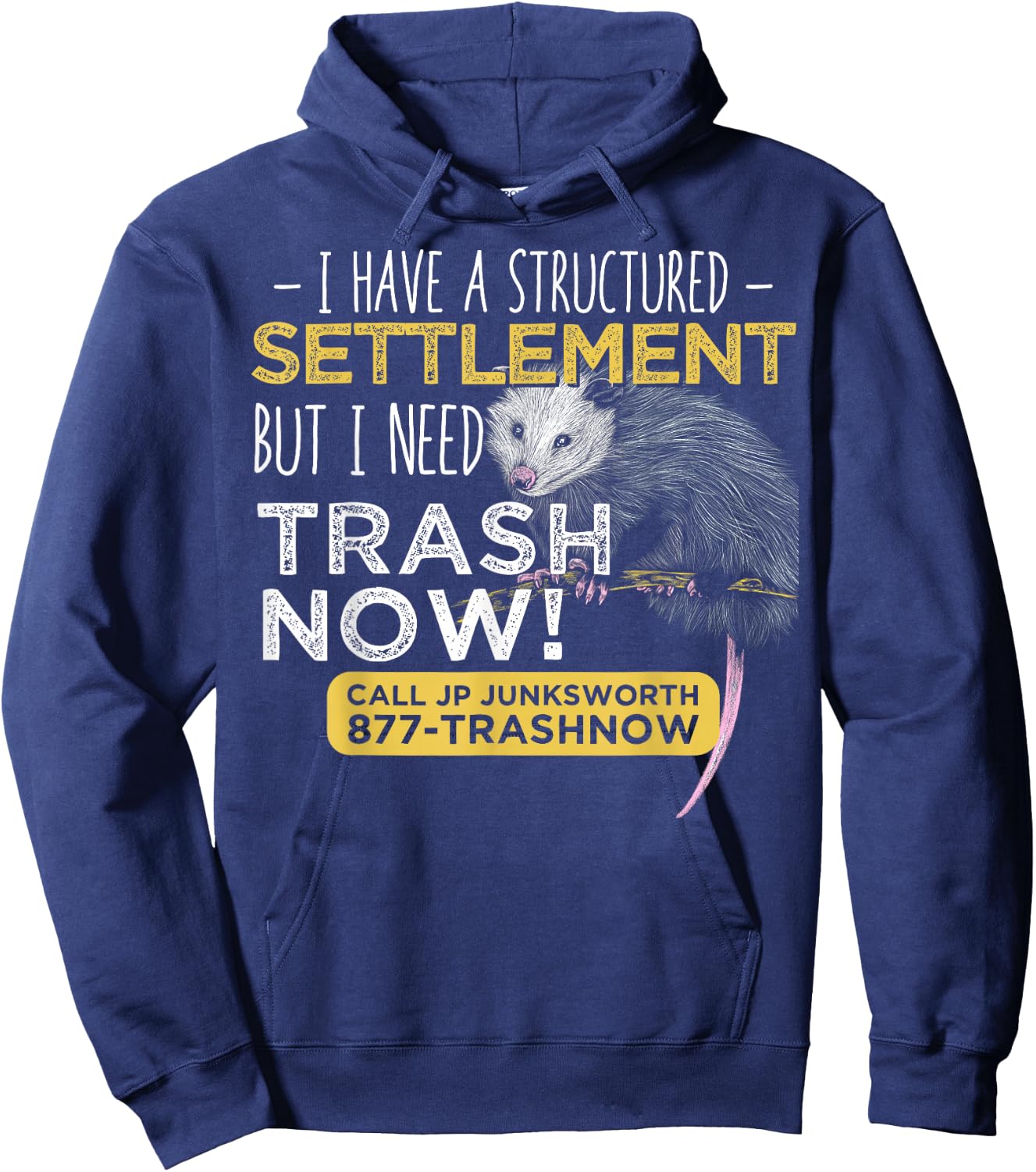 I Need Trash Now Opossum Animal Scream Possum Humor Hoodie - Hoodie | Navy