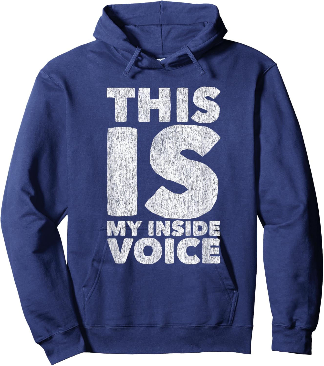 This is my Inside Voice Sarcastic Ironic Funny Loud Mouth Hoodie - Hoodie | Navy