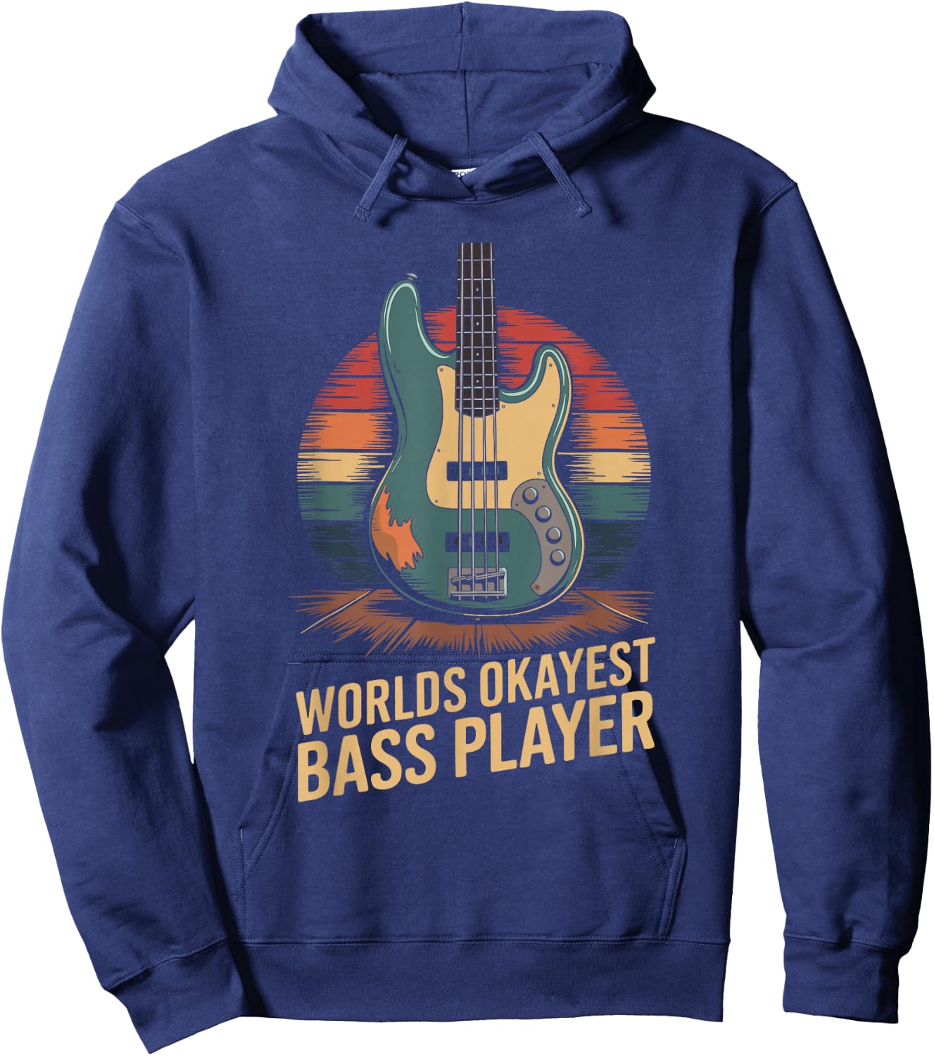 Worlds Okayest Bass Player, Bassist and Bass Guitar Player Hoodie - Hoodie | Navy