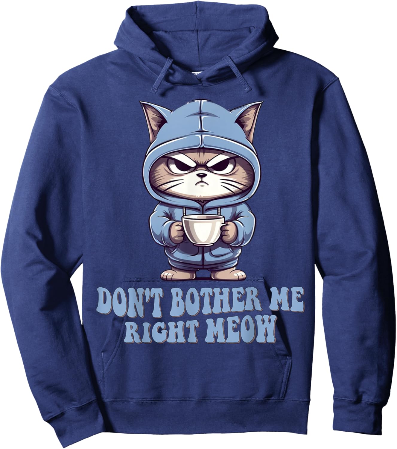 Don't Bother Me Right Meow Funny Cat and Coffee Lovers Gift Women Kids Hoodie - Hoodie | Navy