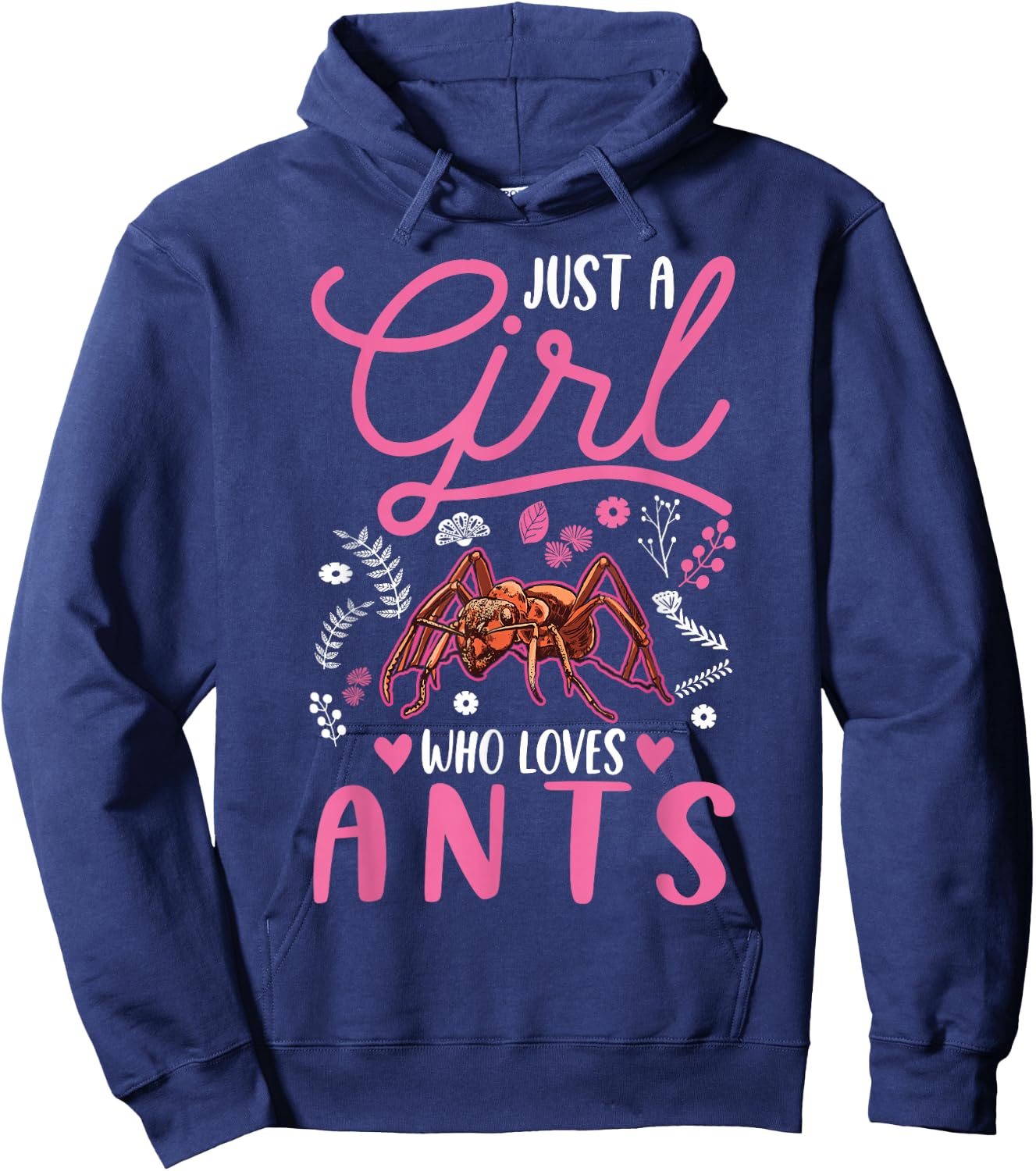 Just a girl who loves Ants Fire Ants Hoodie - Hoodie | Navy