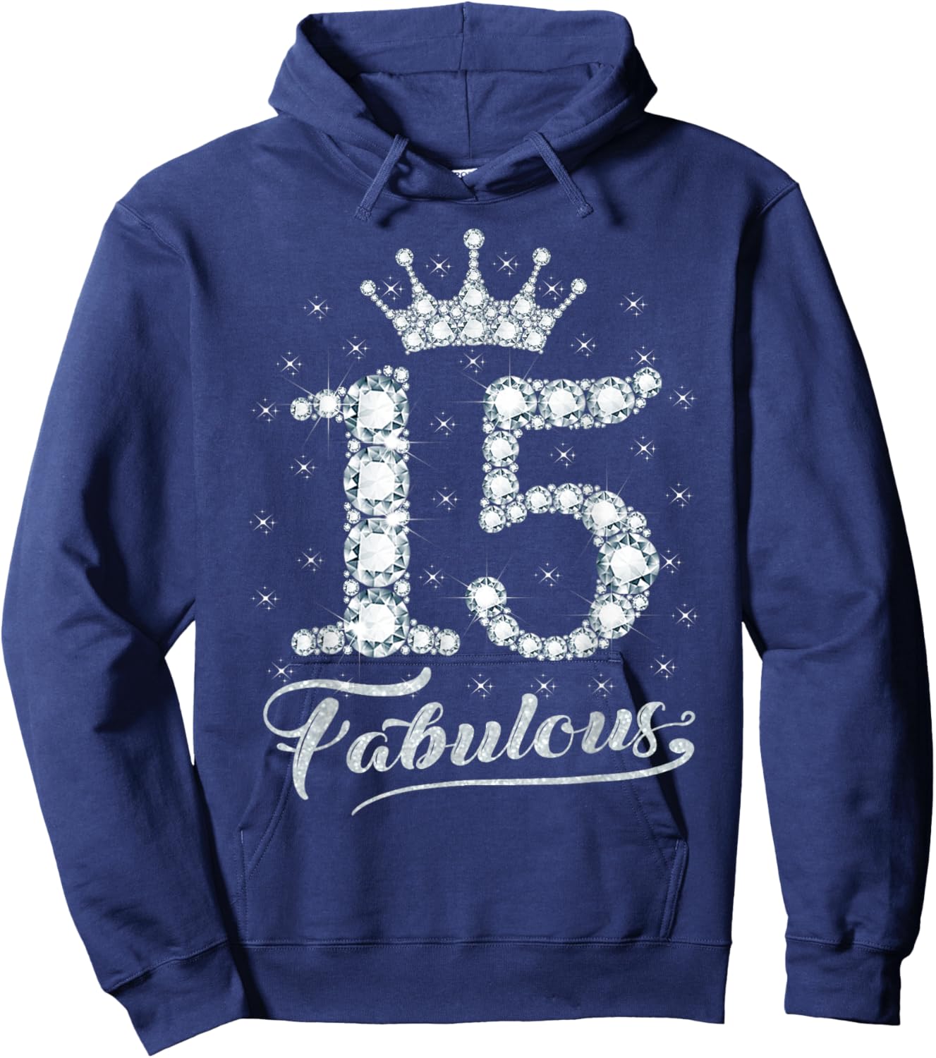 15 Fabulous 15 Years Old Happy 15th Birthday Girl Women Hoodie - Hoodie | Navy