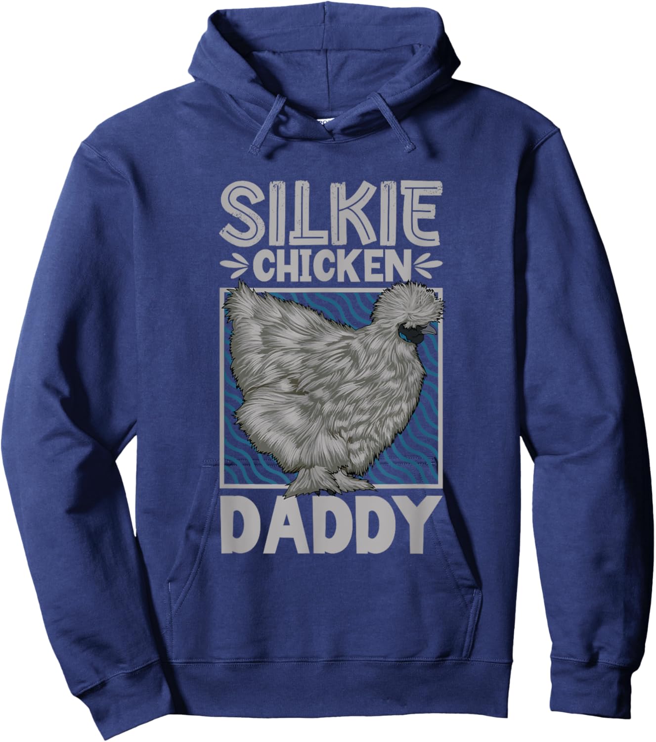 Silkie Chicken Daddy Hoodie - Hoodie | Navy