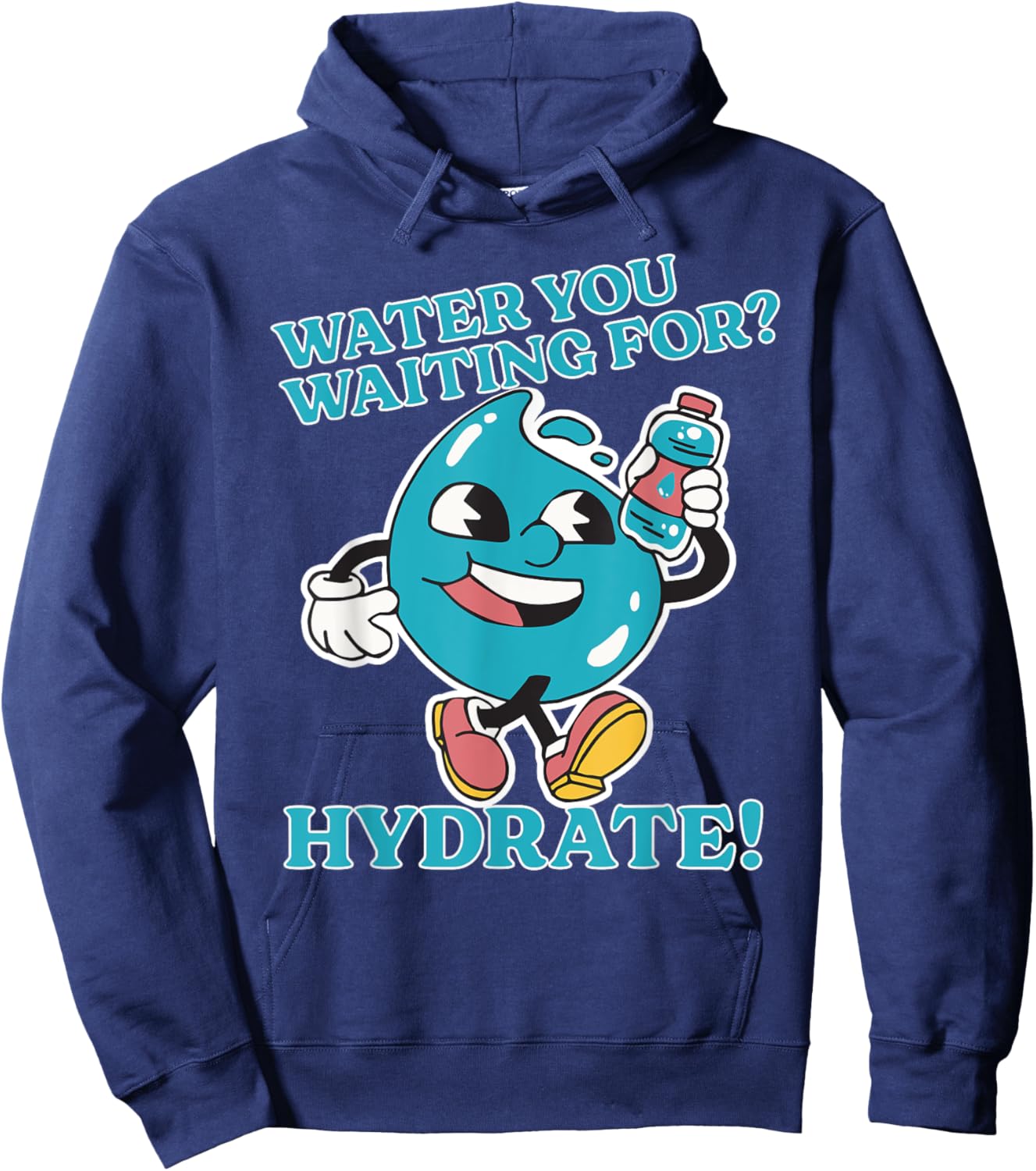 Stay Hydrated Drink Water Bottle Gym Workout Cardio Hydrate Hoodie - Hoodie | Navy