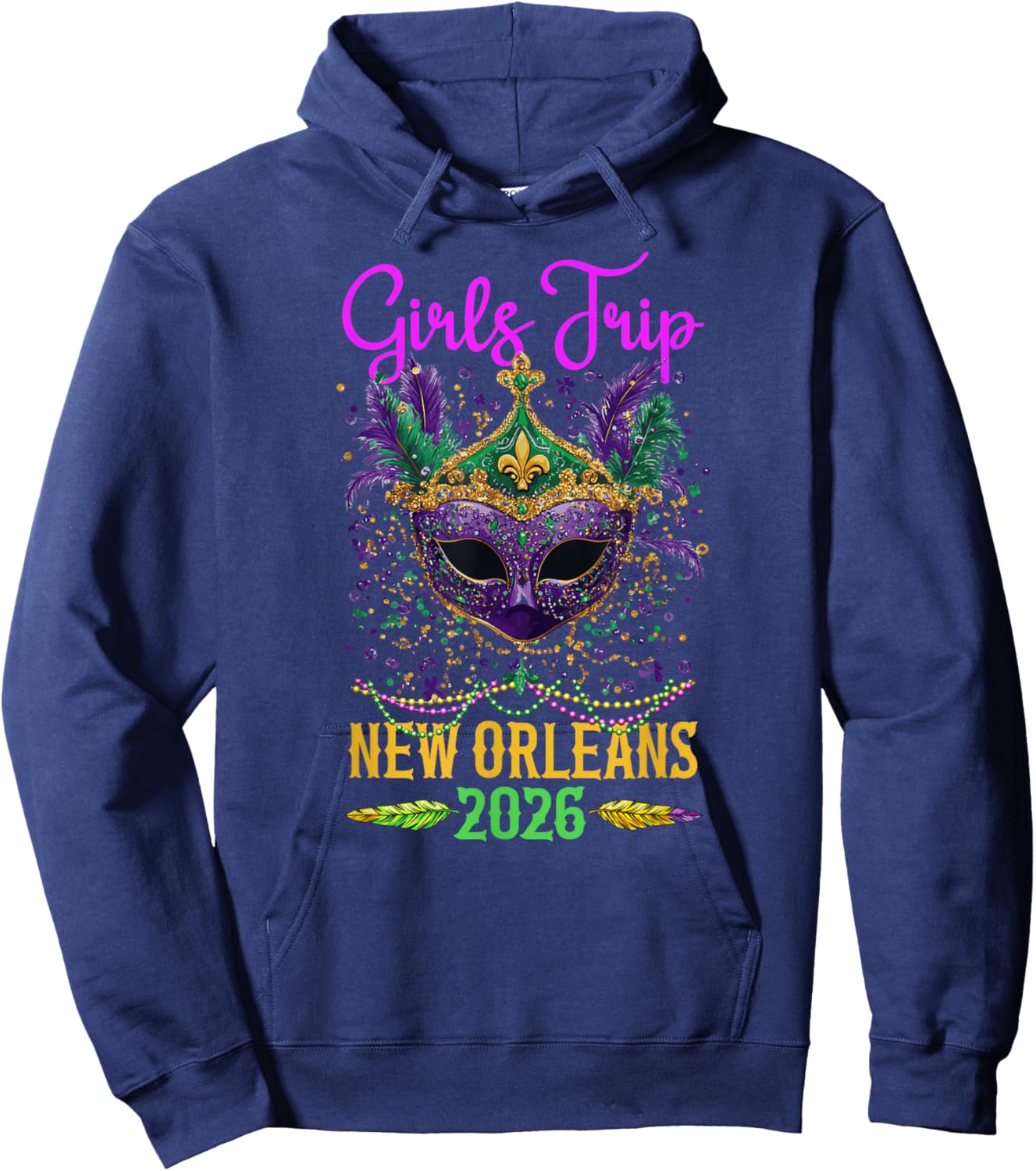 Girls Trip New Orleans 2026 Vacation New Orleans Girls Trip Hoodie - Hoodie | Navy