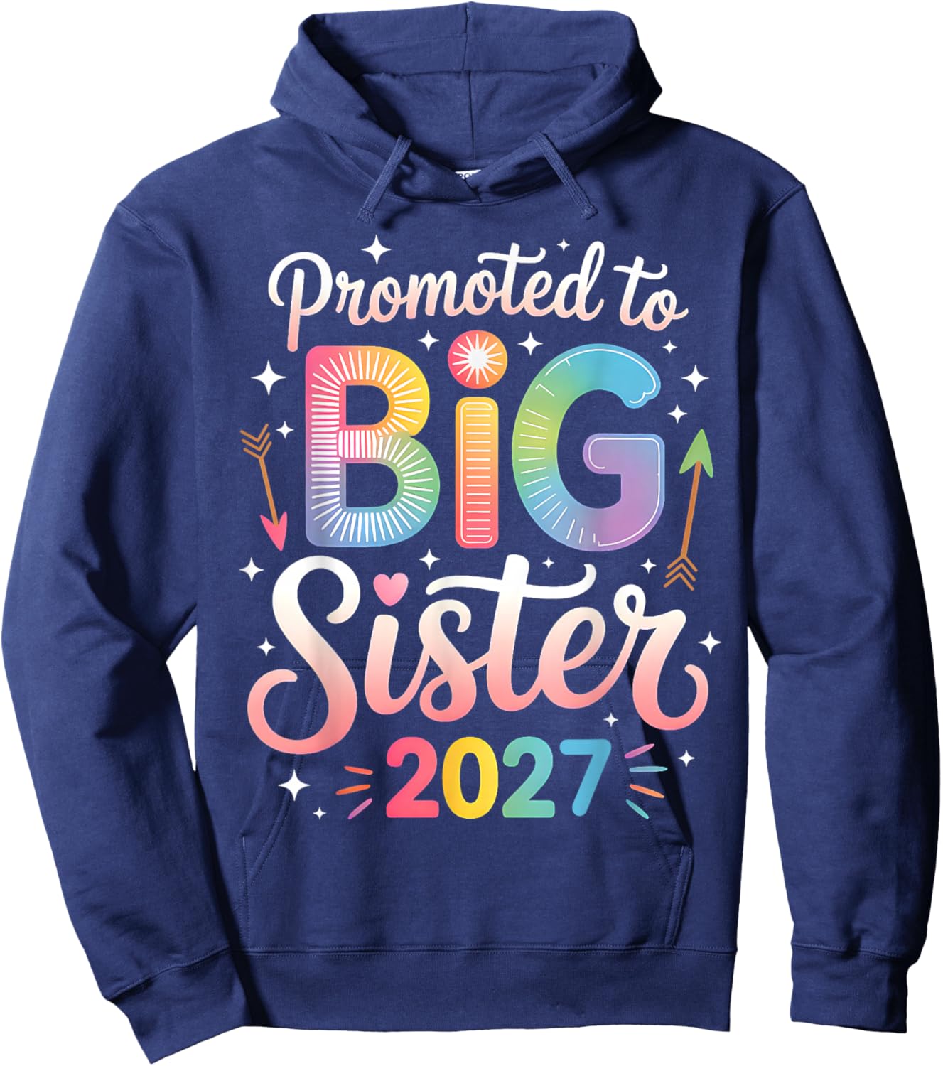 Promoted to Big Sister 2027 Soon to Be Big Sister 2027 Girls Hoodie - Hoodie | Navy