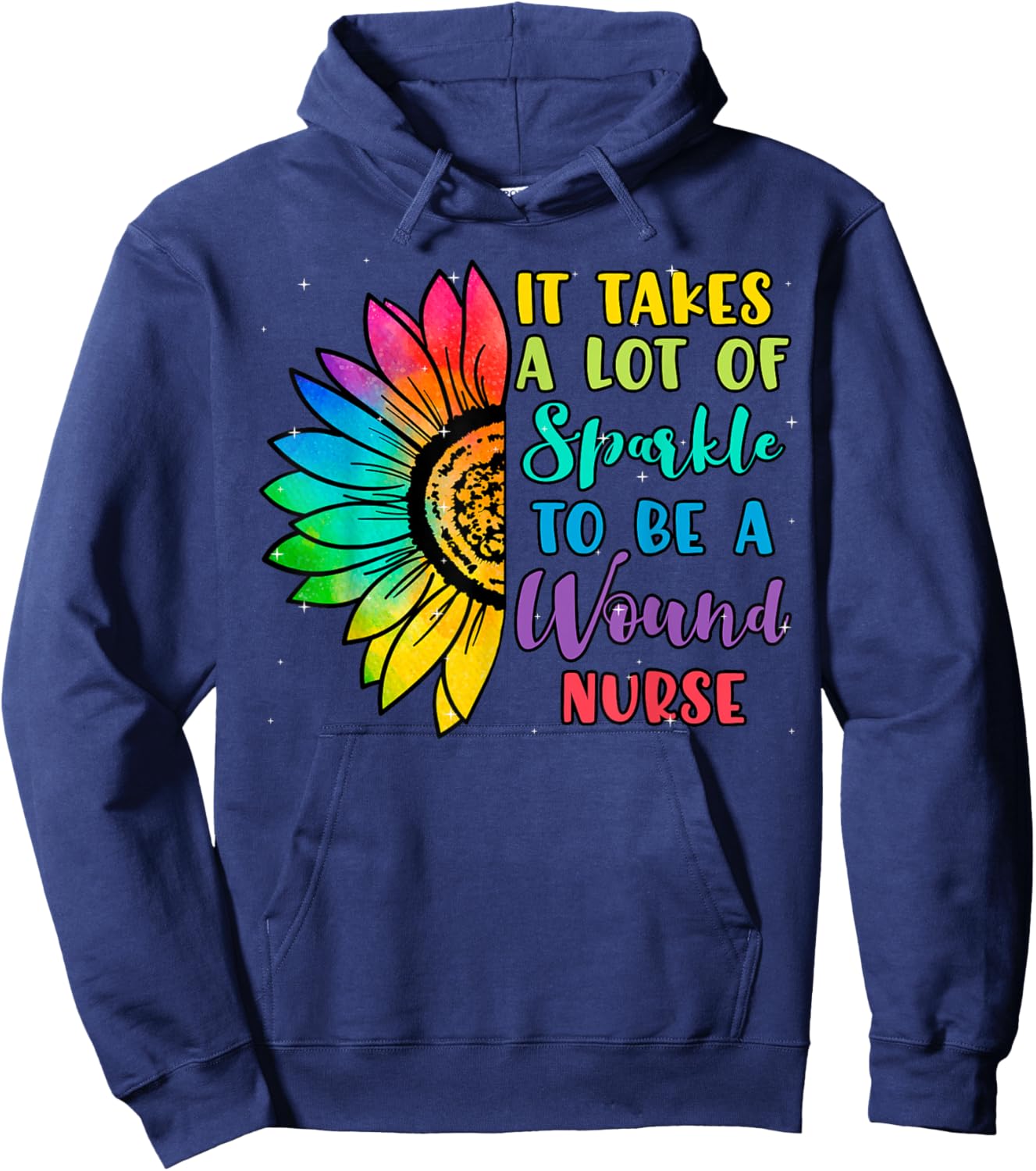 Wound Care Nurse Ostomy RN Practitioner Sunflower Sparkle Hoodie - Hoodie | Navy