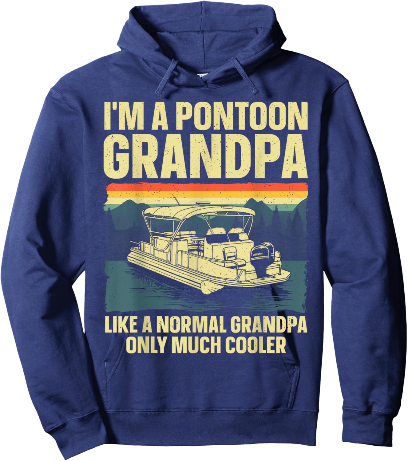 Cool Pontoon Boat Art For Grandpa Men Boating Pontoon Boat Hoodie - Hoodie | Navy