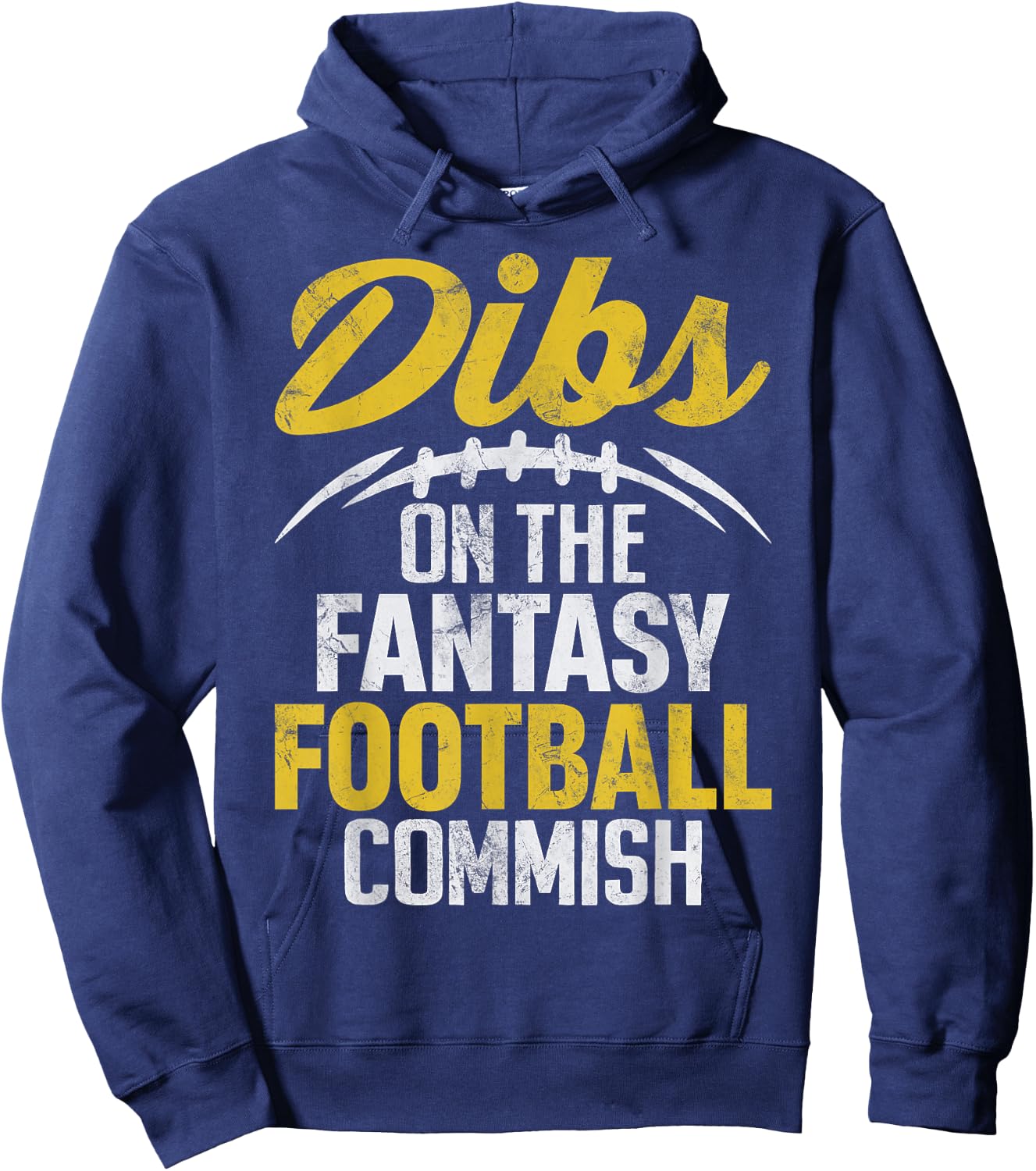 Dibs On The Fantasy Football Commish Funny FFL Champion Hoodie - Hoodie | Navy