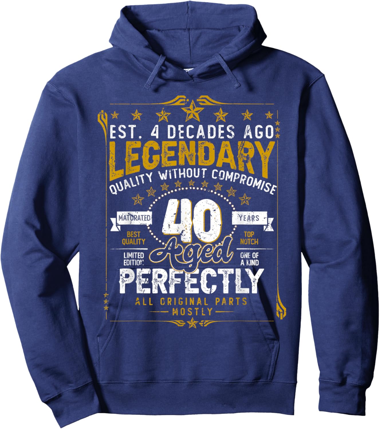 Vintage Legendary 40 Years Old Aged Perfectly 40th Birtday Hoodie - Hoodie | Navy