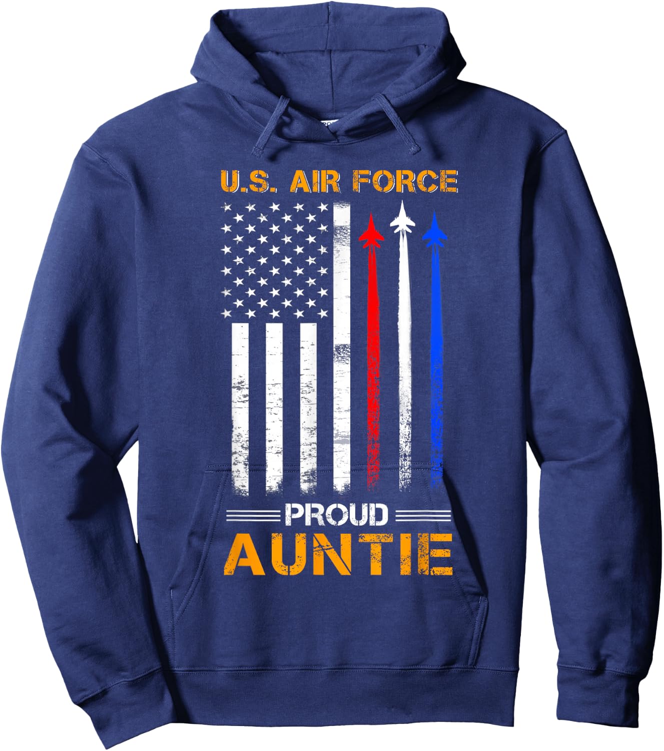 U.S. Air Force Proud Auntie , Aunt Of A Veteran Hoodie - Hoodie | Navy