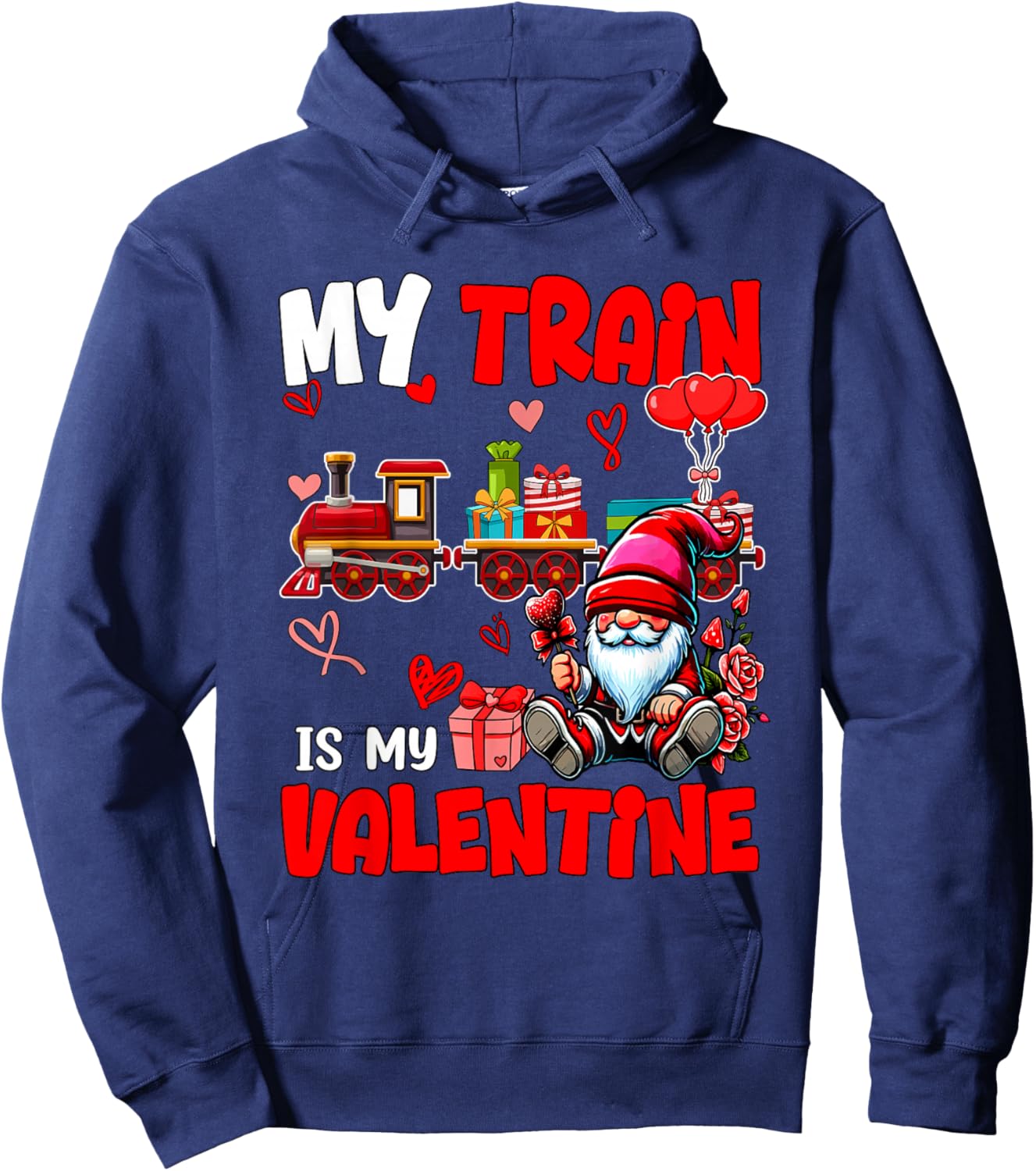 My Train Is My Valentine Driver Team Gnome Cute Hearts Hoodie - Hoodie | Navy
