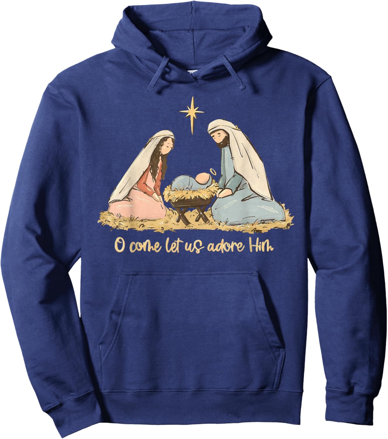 O Come Let Us Adore Him Merry Christmas Xmas Christian Jesus Hoodie - Hoodie | Navy