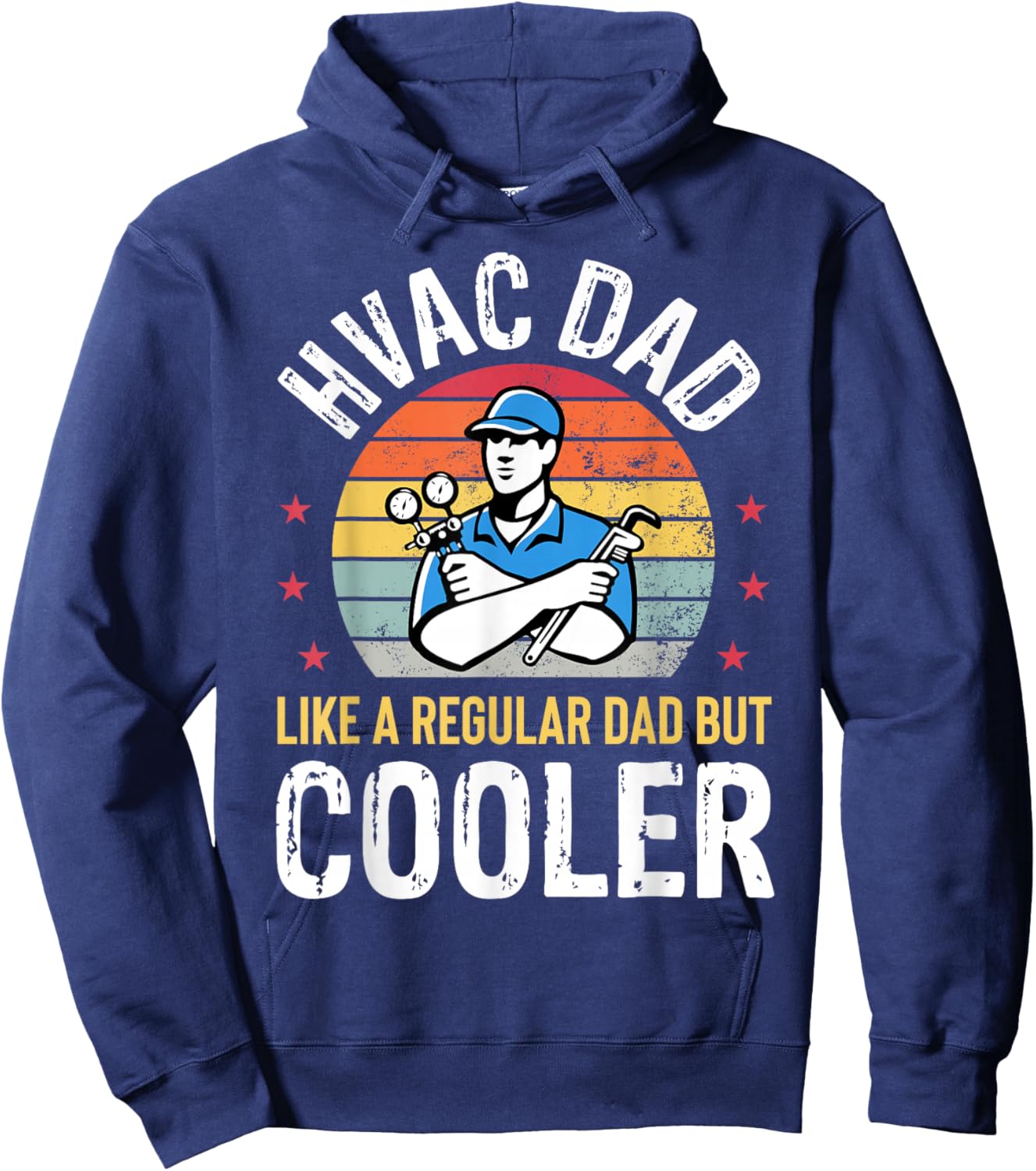 HVAC Dad But Cooler Funny HVAC Technician Father Hoodie - Hoodie | Navy
