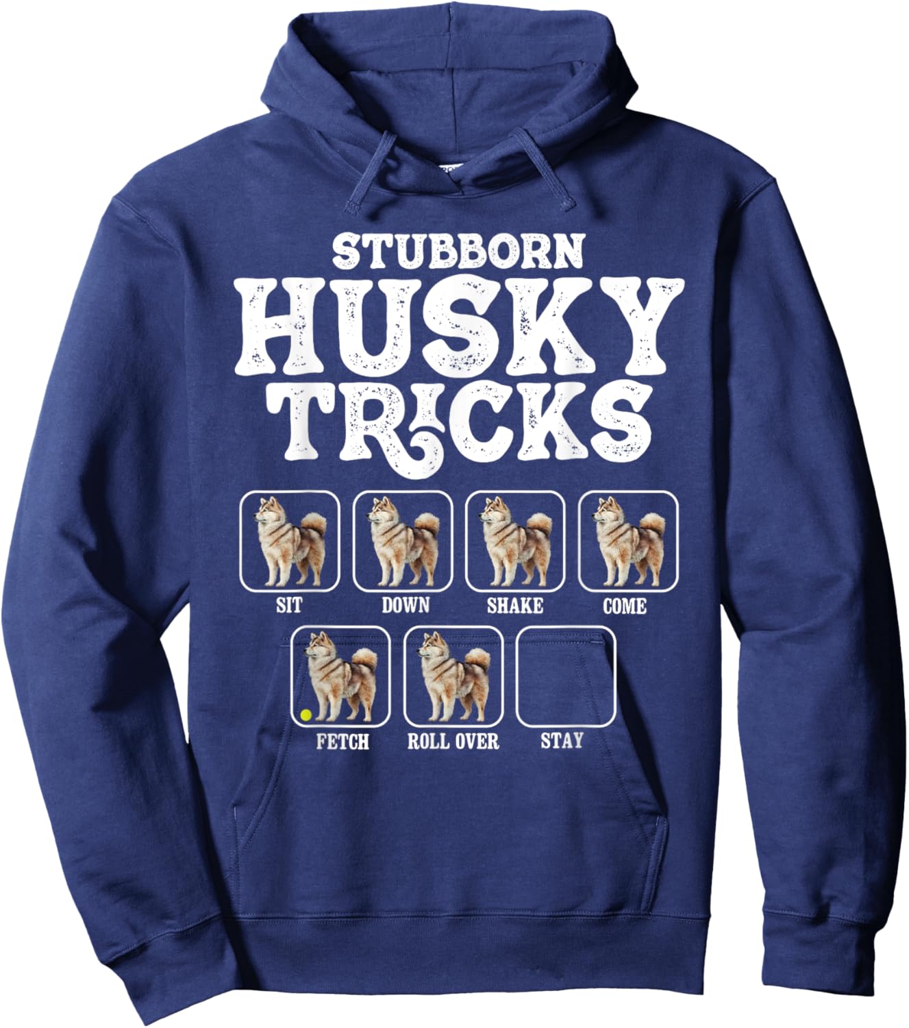 Stubborn Husky Tricks - Siberian Dog Lover Pet Trainer Hoodie - Hoodie | Navy