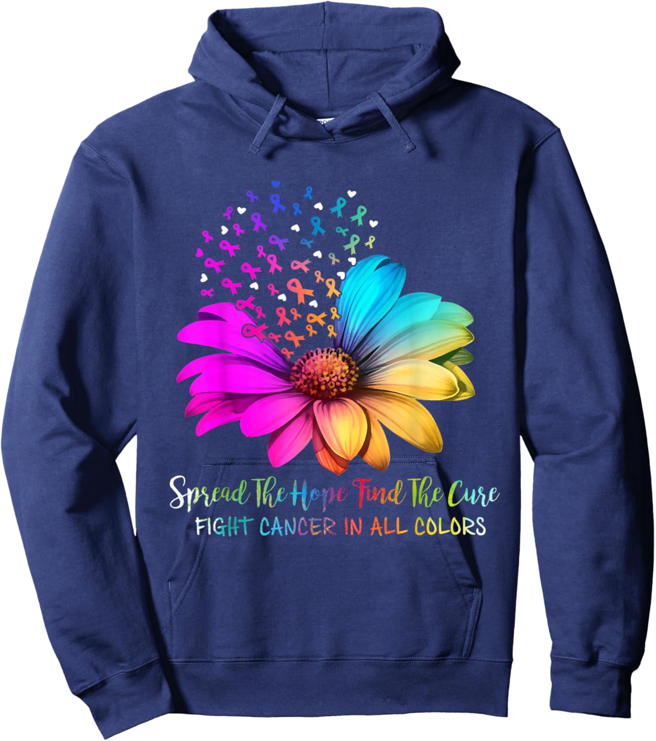Fight Cancer In All Color Spread The Hope Find a Cure Pink Hoodie - Hoodie | Navy