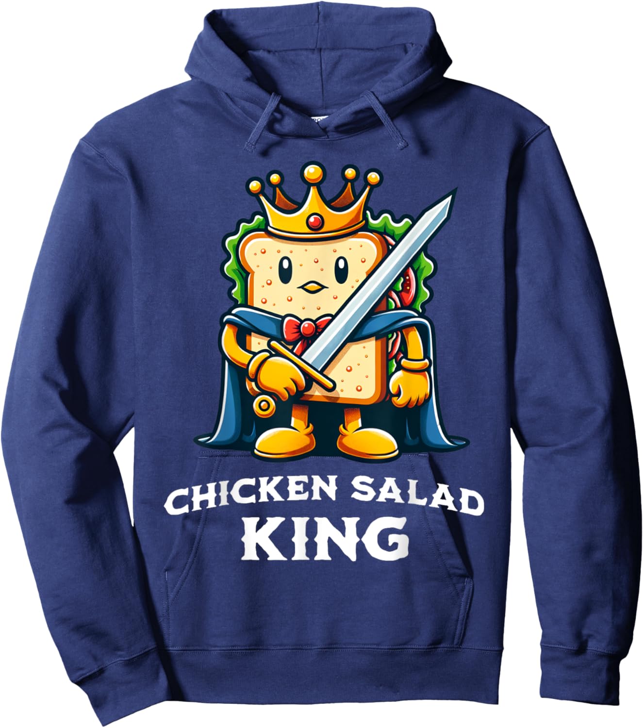 The Chicken Salad King Funny Sandwich Illustration Hoodie - Hoodie | Navy