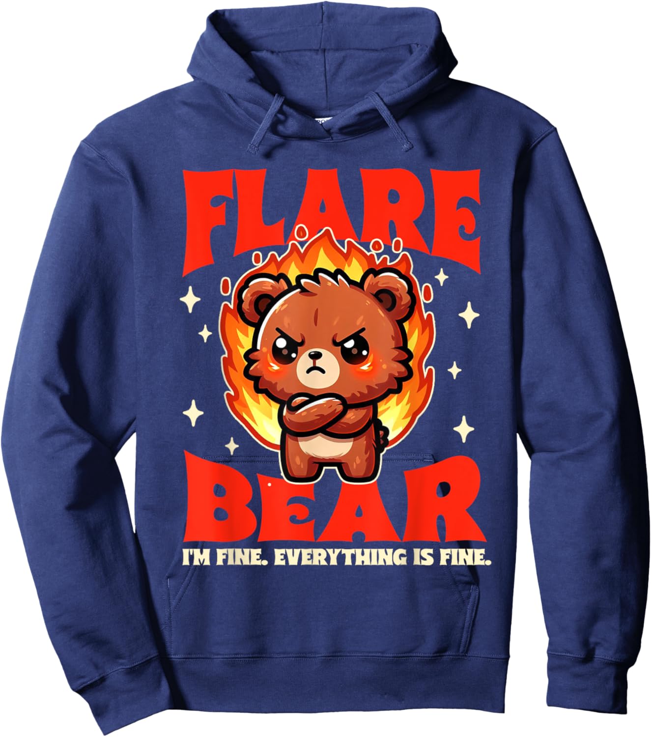 Chronic Illness Flare Bear I'm Fine Everything That Fine Hoodie - Hoodie | Navy