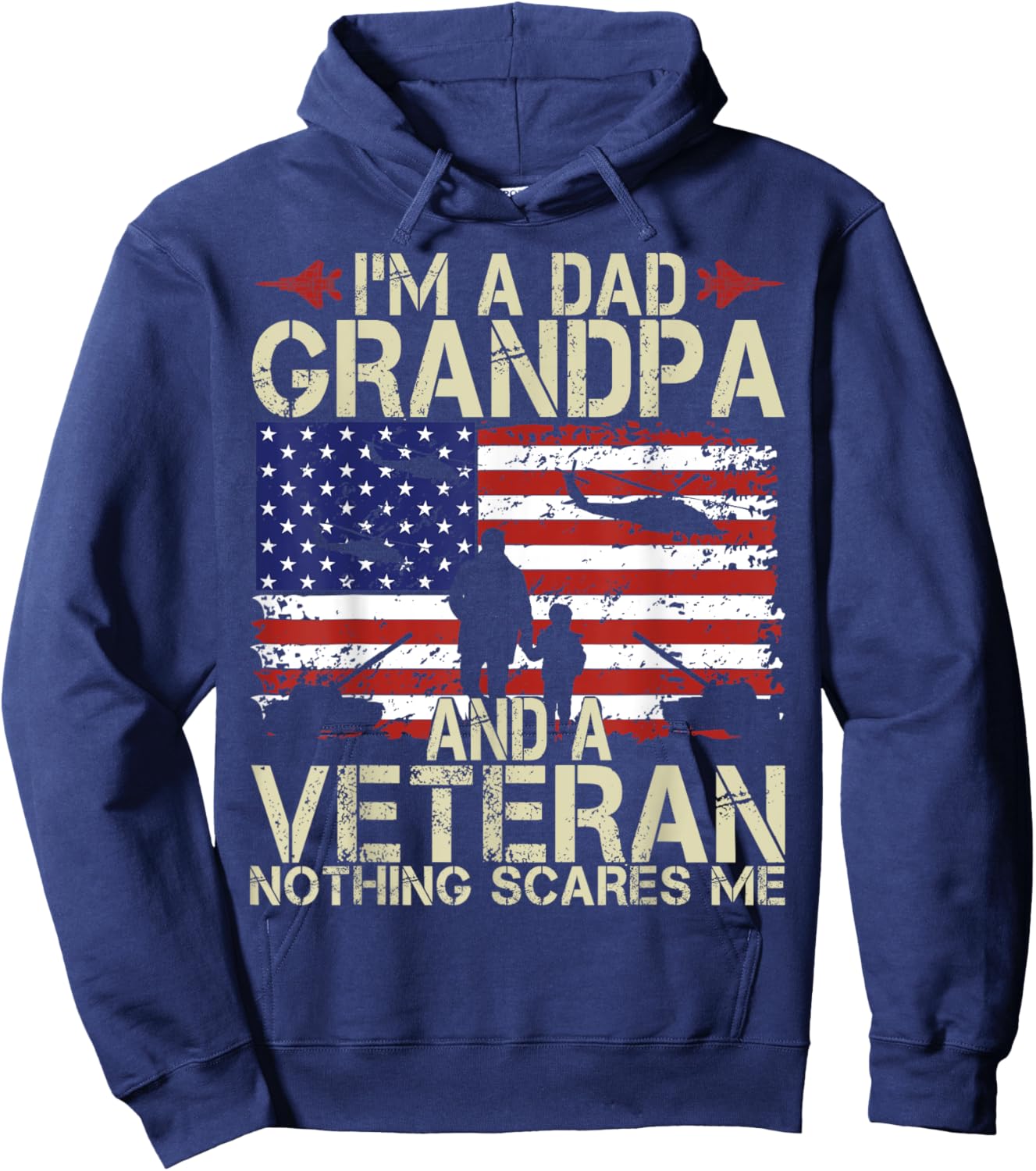I'm A Dad Grandpa And Veteran Fathers Day Papa Grandpa Gifts Hoodie - Hoodie | Navy