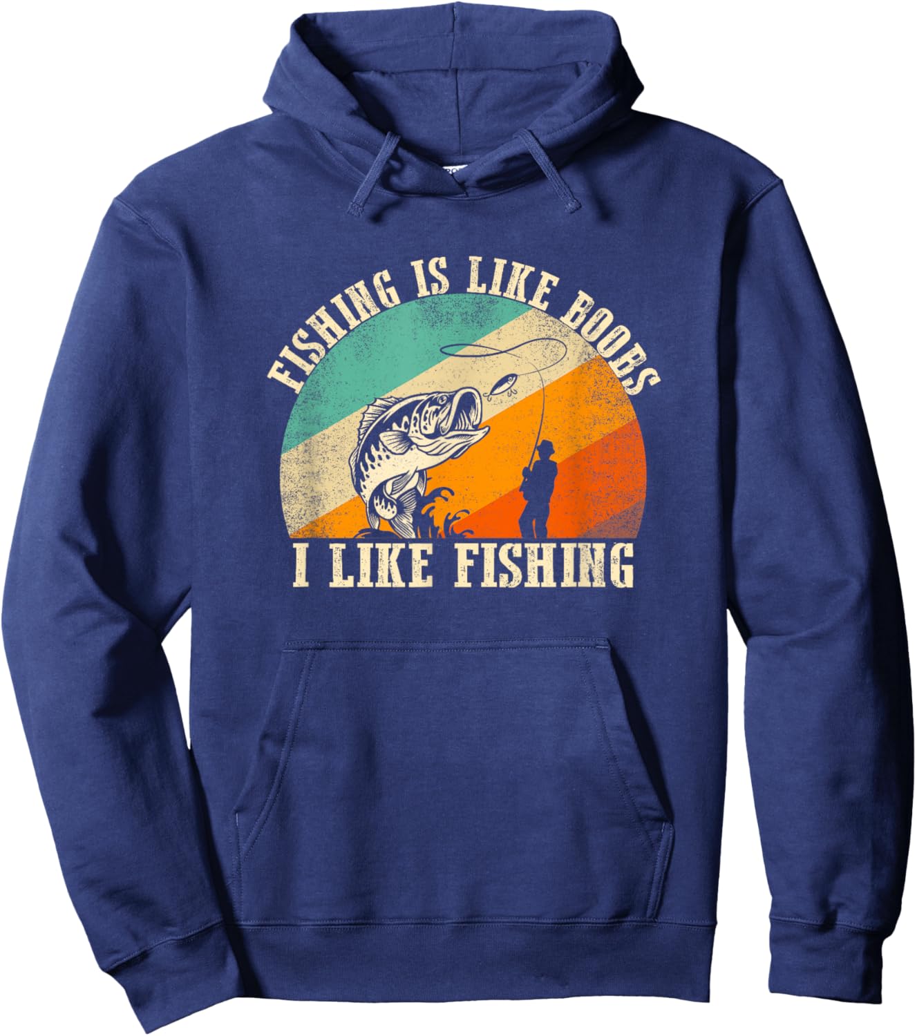 Retro Fishing Is Like Boobs I Like Fish Funny Fishing Lover Hoodie - Hoodie | Navy