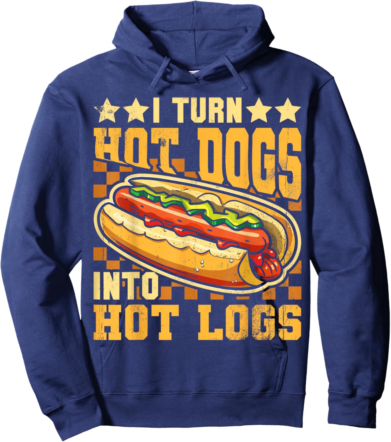I Turn Hot Dogs into Hot Logs Funny Sausage BBQ Food Lover Hoodie - Hoodie | Navy