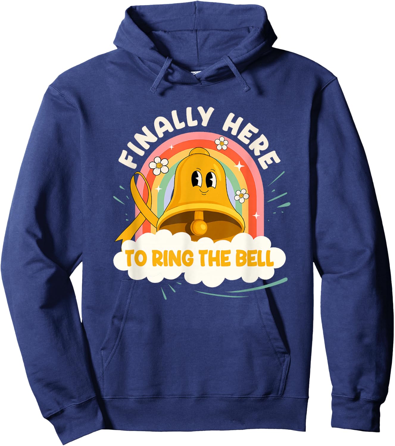 Last Day of Chemo Survivor Here to Ring The Bell End Cancer Hoodie - Hoodie | Navy