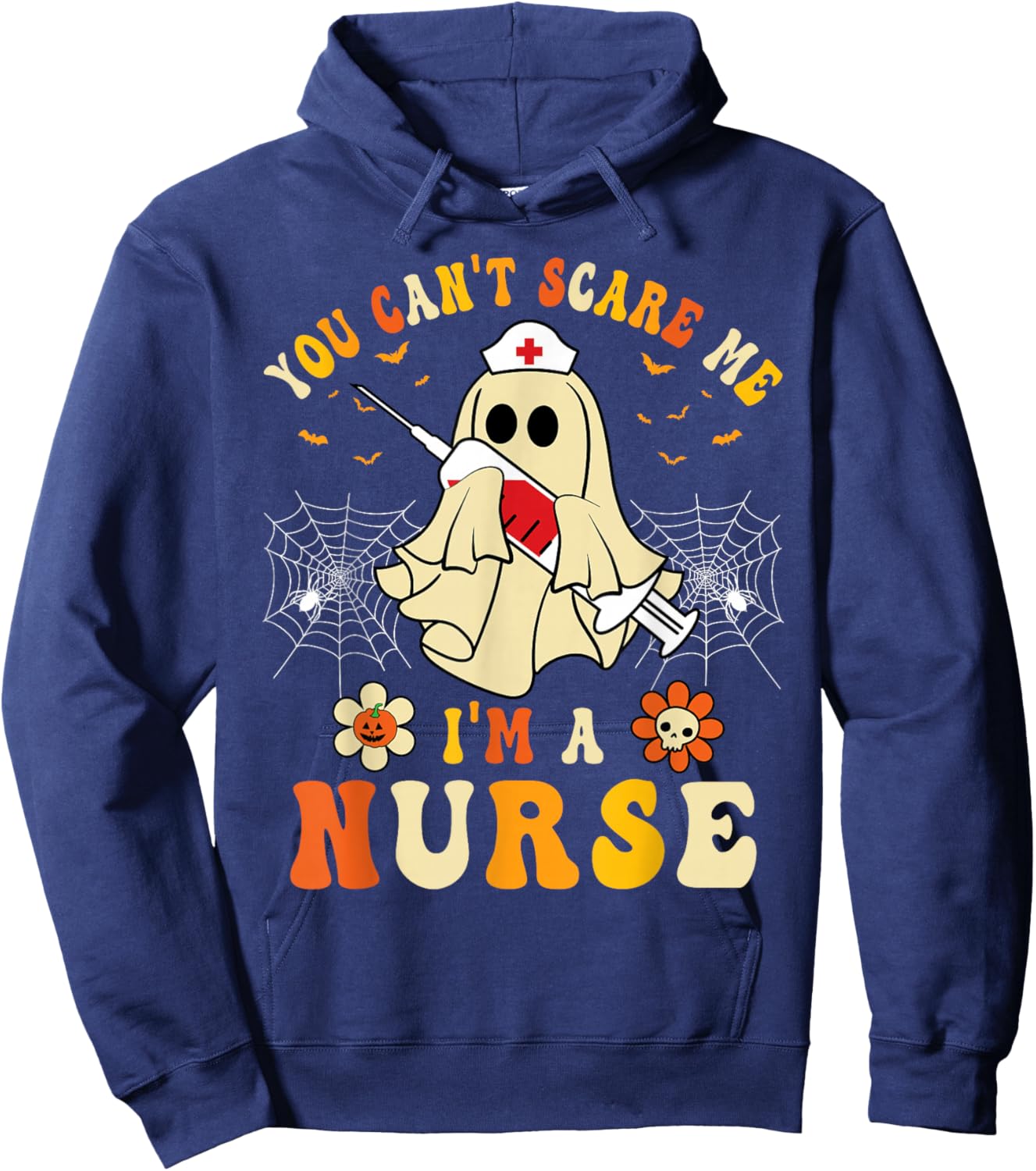 You Can't Scare Me I'm A Nurse Funny Halloween Ghost Nursing Hoodie - Hoodie | Navy