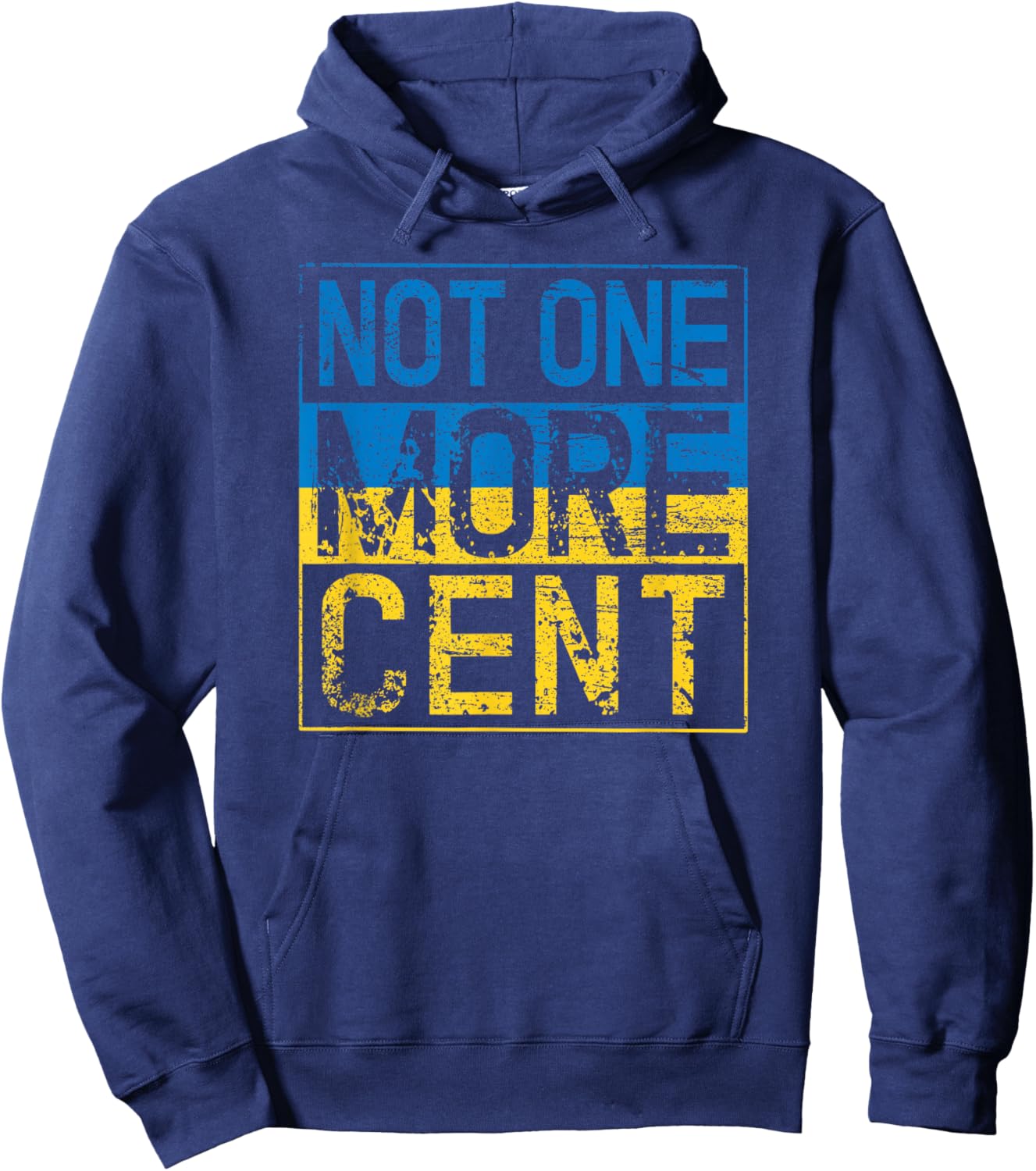 Not One More Cent Conservative Republican Ukraine Anti Biden Hoodie - Hoodie | Navy