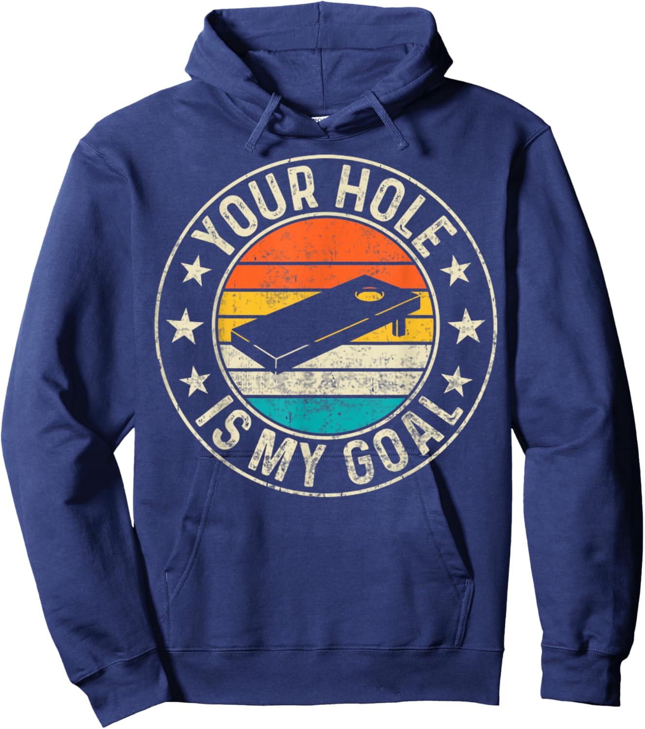 Cornhole Player Retro Your Hole Is My Goal Cornhole Player Hoodie - Hoodie | Navy