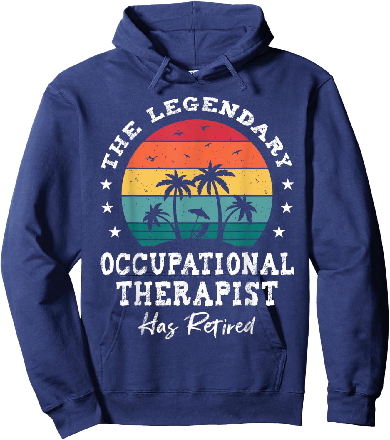 Legendary Retired Occupational Therapist Hoodie - Hoodie | Navy