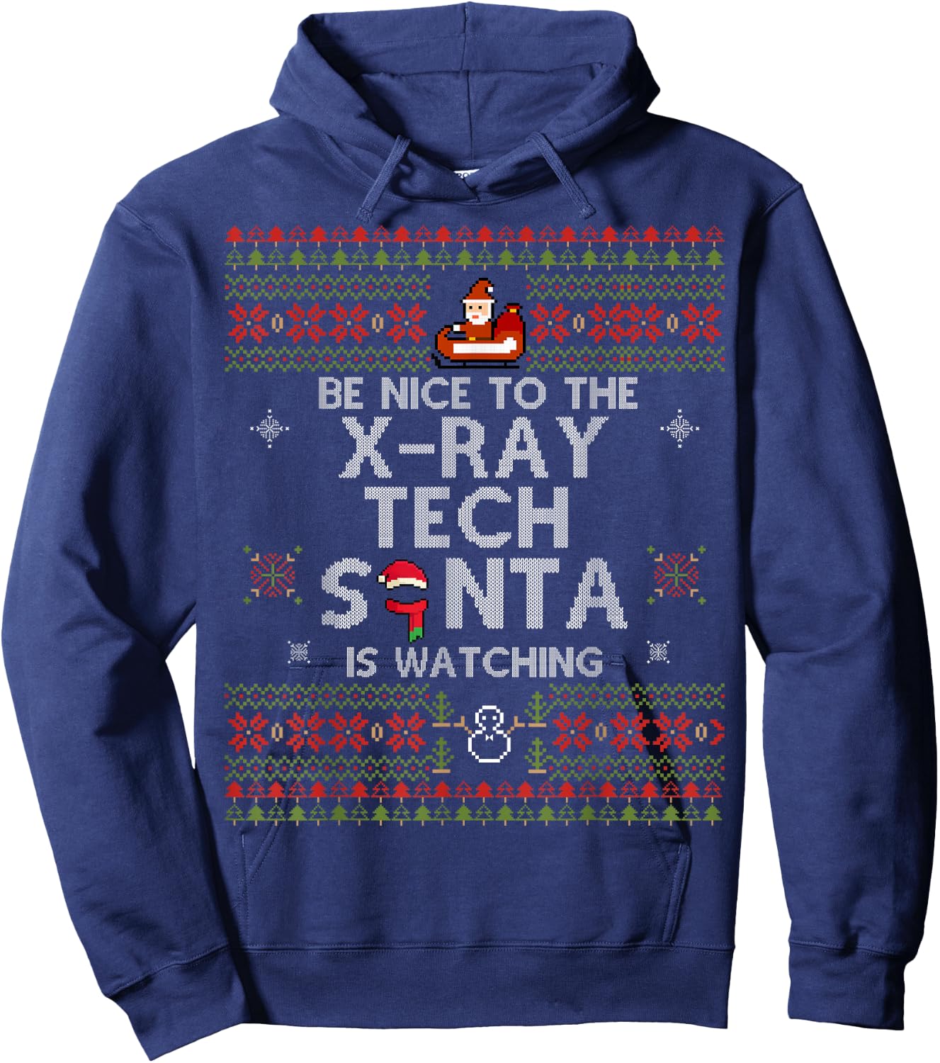 Christmas Be Nice To The X-Ray Tech Xmas Gift Xray Tech Hoodie - Hoodie | Navy
