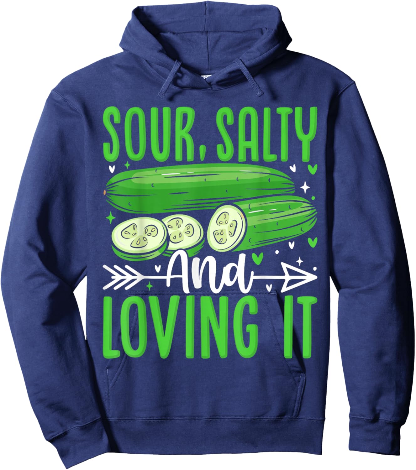 Sour, Salty And Loving It Hoodie - Hoodie | Navy