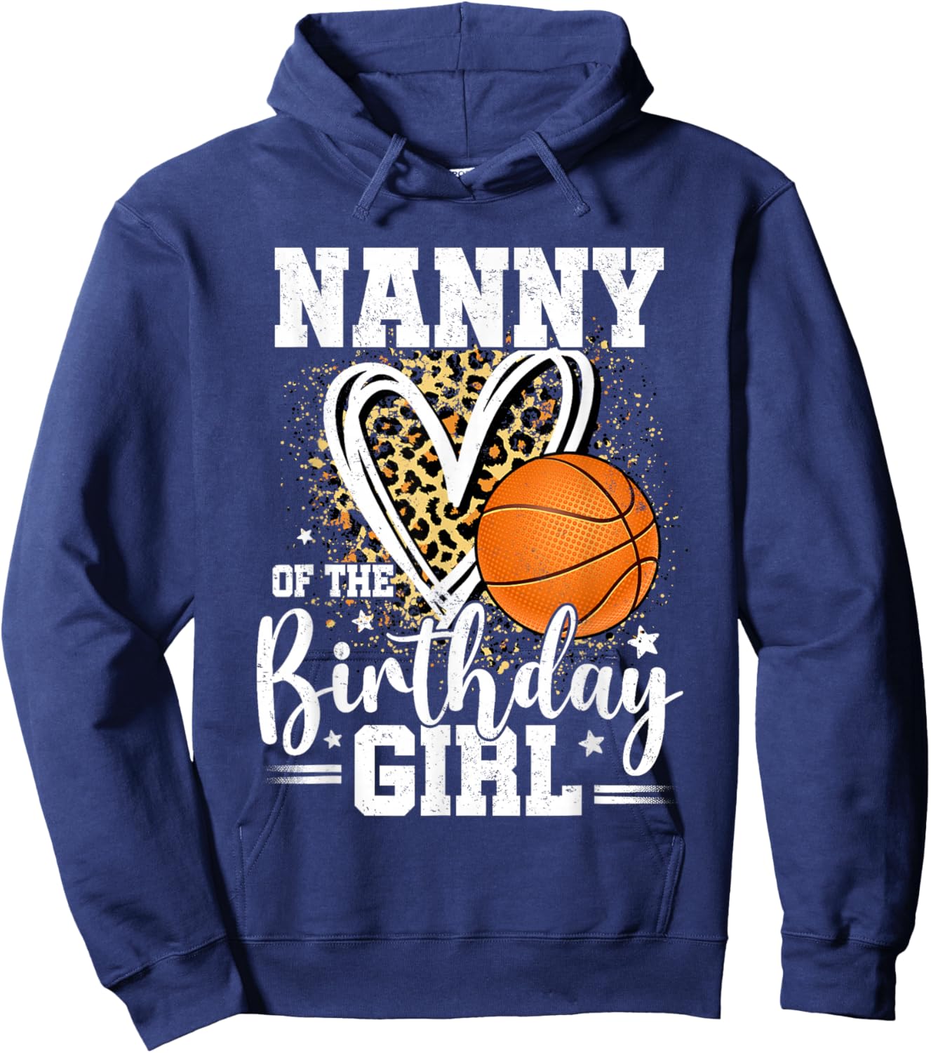Nanny of The Birthday Girl Basketball Leopard Heart Hoodie - Hoodie | Navy