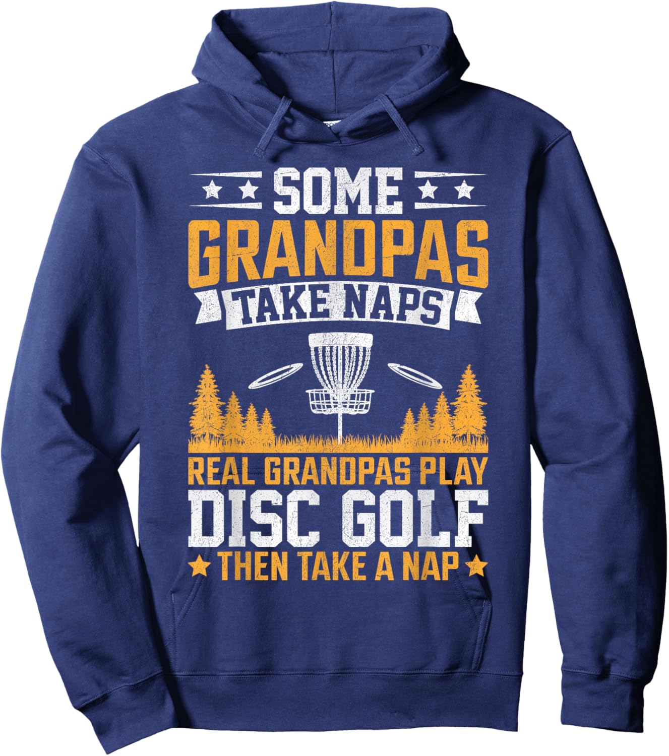 Some Grandpas Take Naps, Funny Grandpa Disc Golf Player Hoodie - Hoodie | Navy