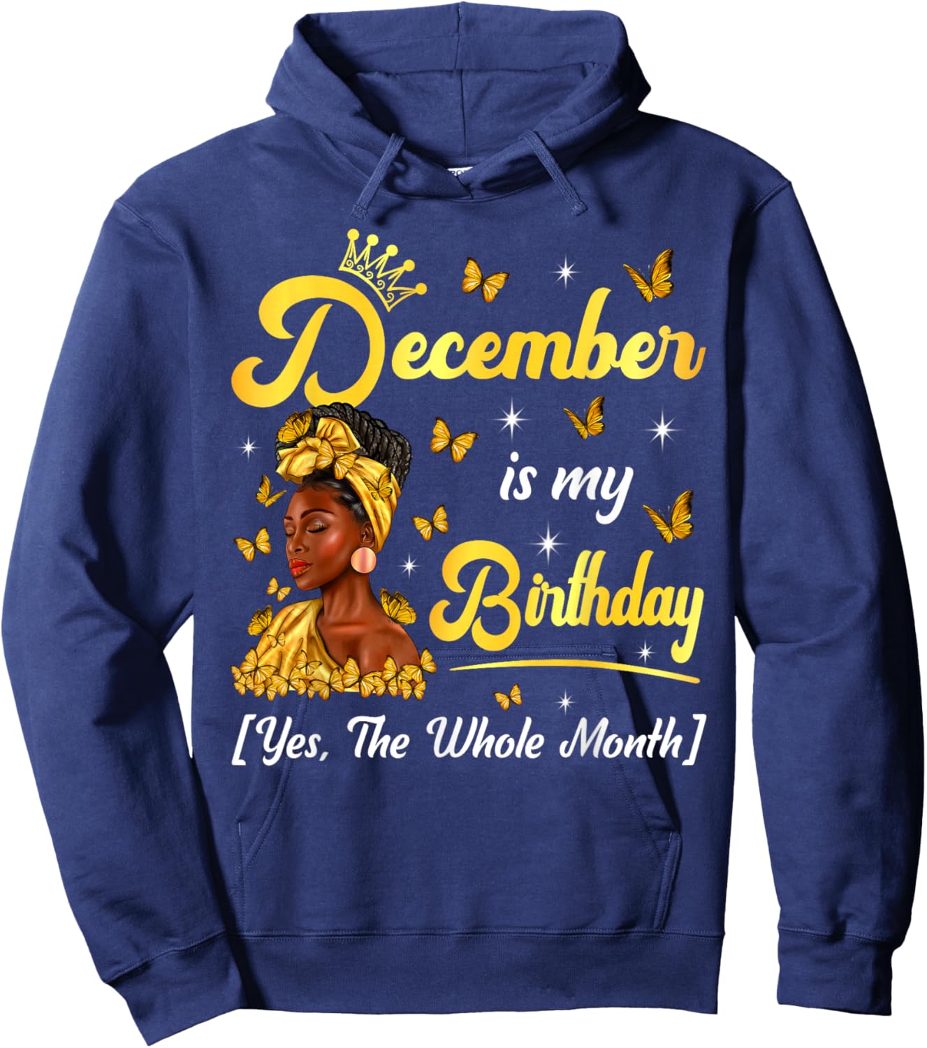 December Is My Birthday Afro Black Woman Birthday Queen Hoodie - Hoodie | Navy