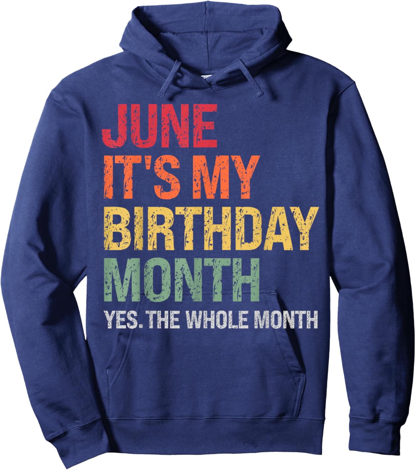 June It's My Birthday Funny Month Themed Squad Celebration Hoodie - Hoodie | Navy
