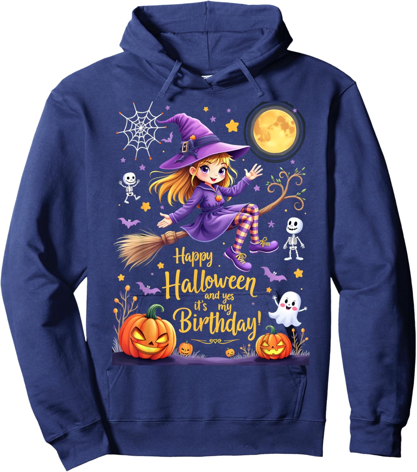 Happy Halloween And Yes It's My Birthday Hoodie - Hoodie | Navy