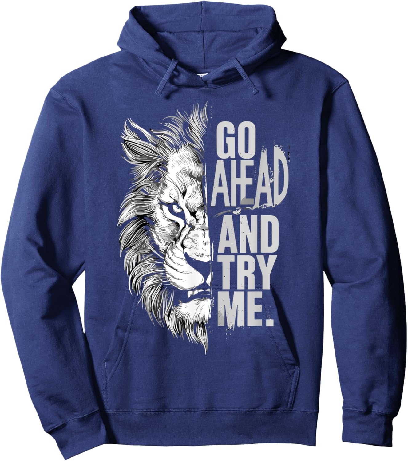 Go Ahead And Try Me Lion Courage Brave Anti Bullying Hoodie - Hoodie | Navy