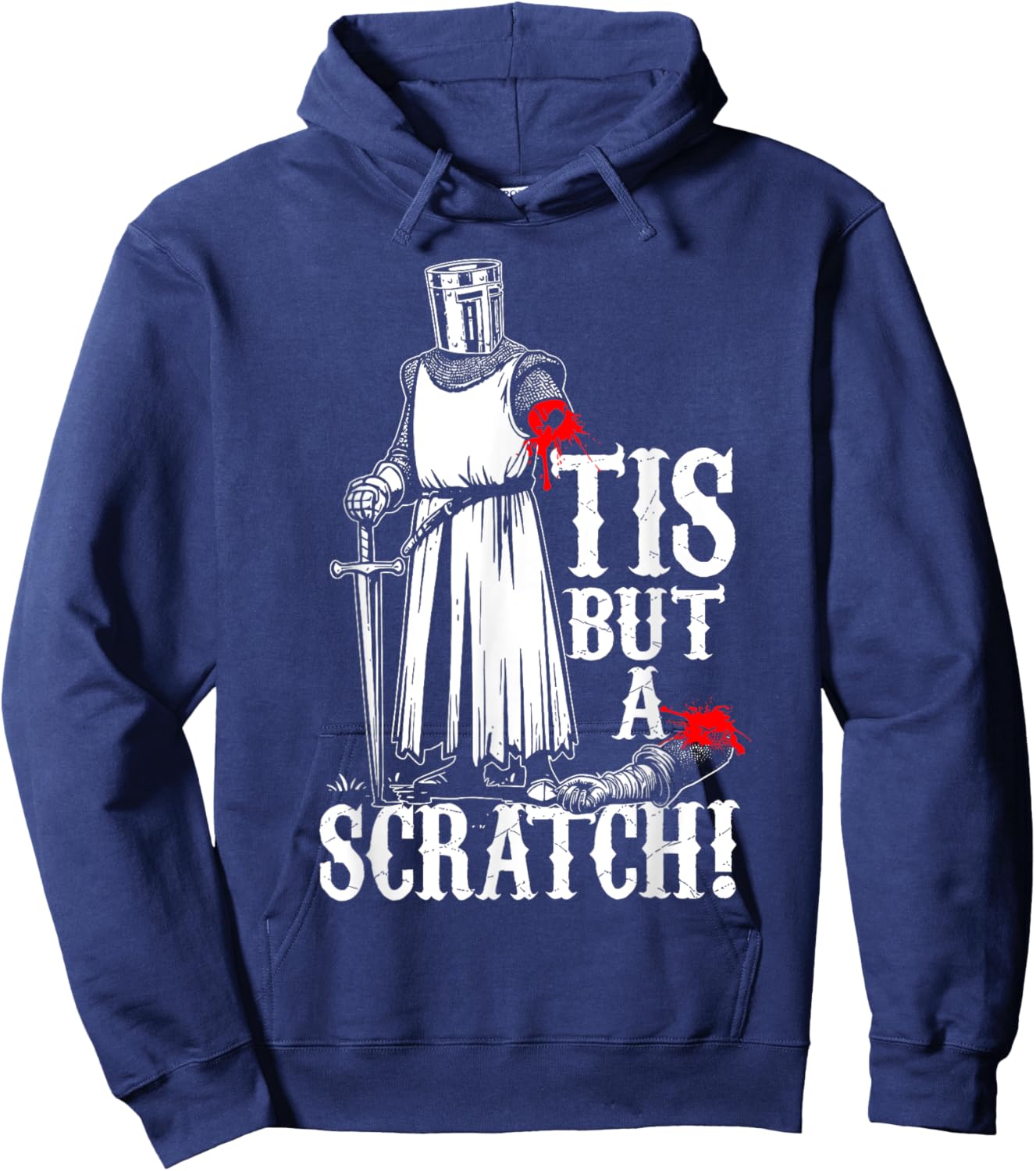 TIS BUT A SCRATCH! Funny design Hoodie - Hoodie | Navy