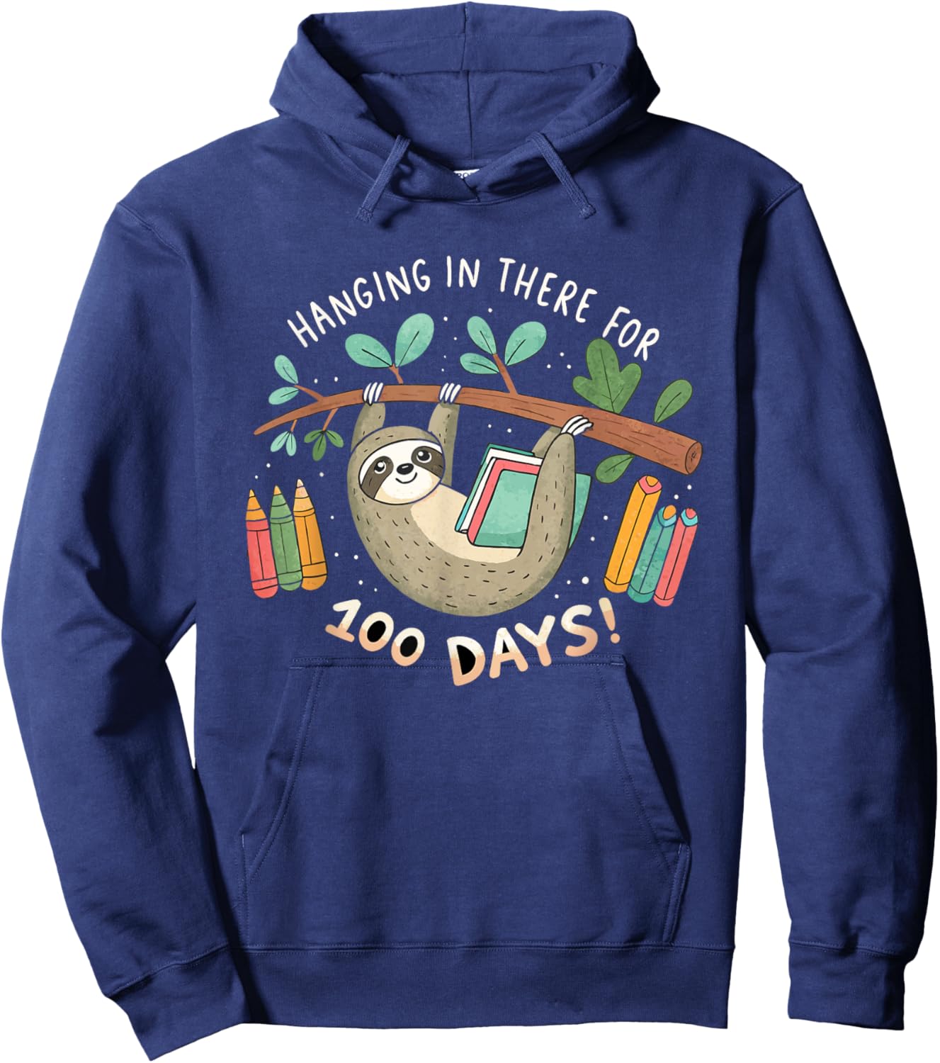 Hanging In There For 100 Days - Sloth 100 Days of School Hoodie - Hoodie | Navy
