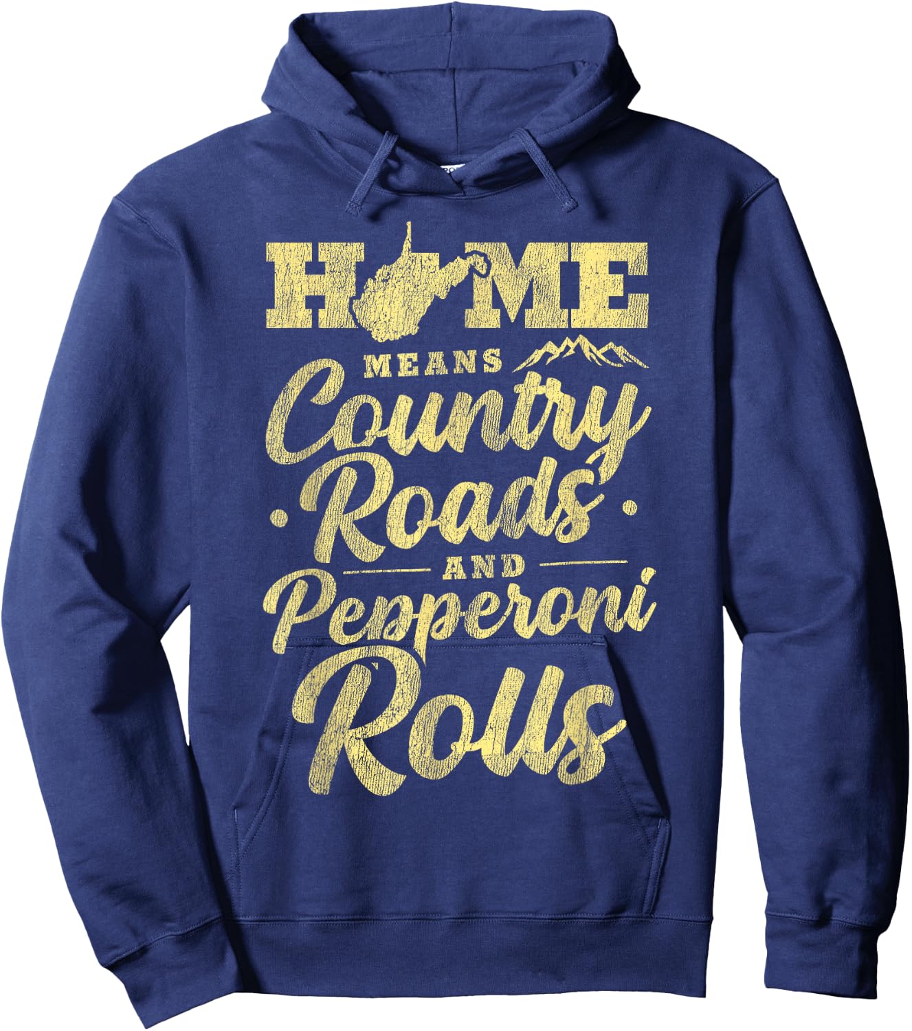West Virginia Funny Pepperoni Rolls & Country Roads WV State Hoodie - Hoodie | Navy