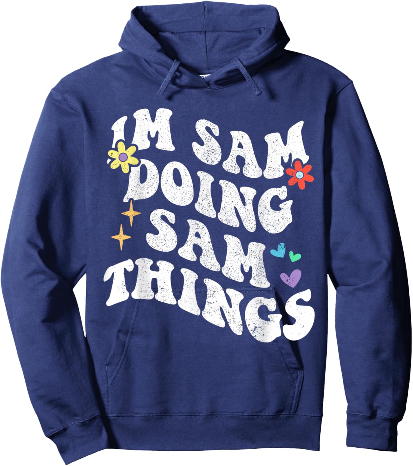 Retro Groovy Im Sam Doing Sam Things Funny Mother's Day Hoodie - Hoodie | Navy