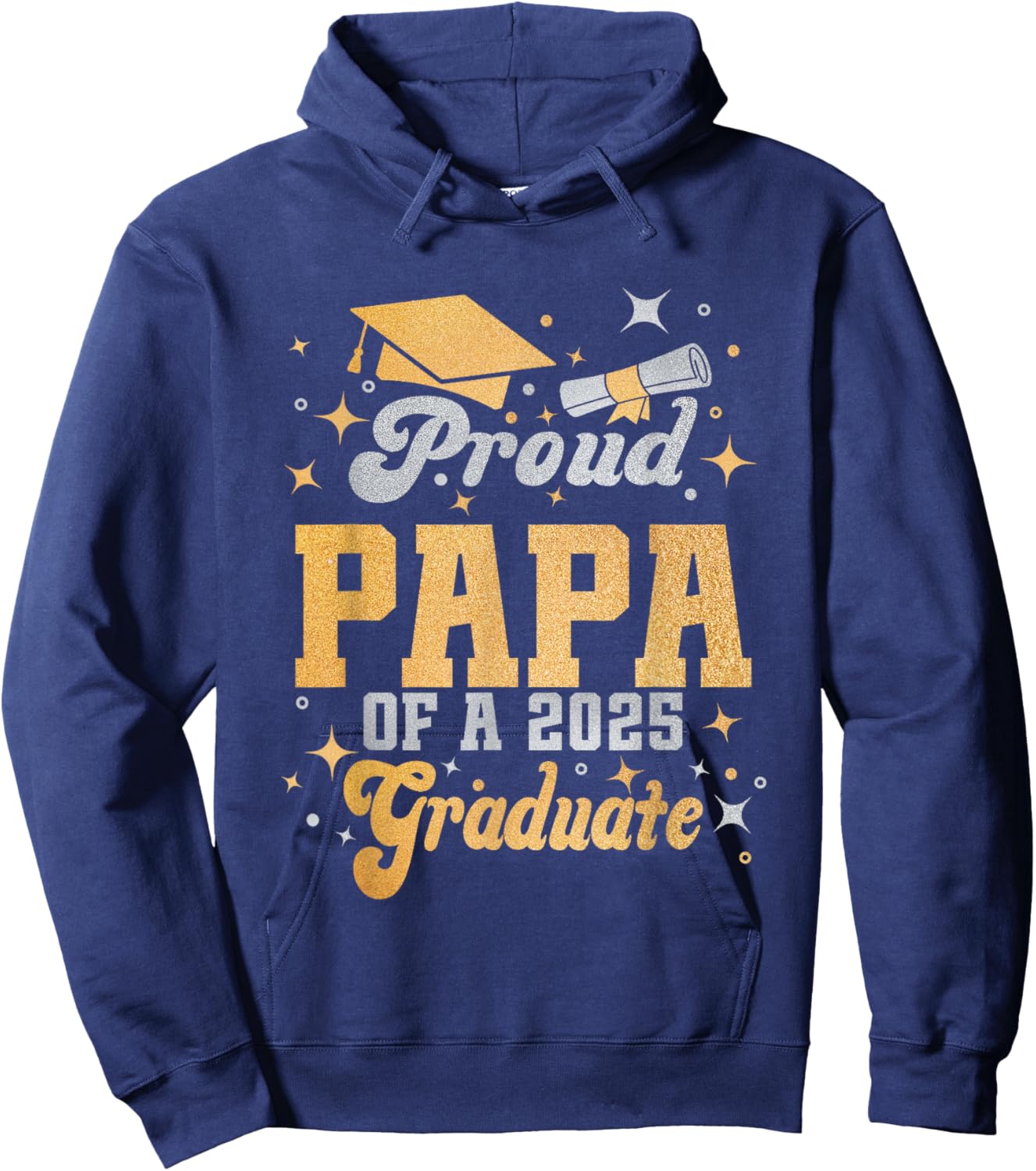 Proud Papa Of A Class Of 2025 Graduate Papa Senior 2025 Hoodie - Hoodie | Navy