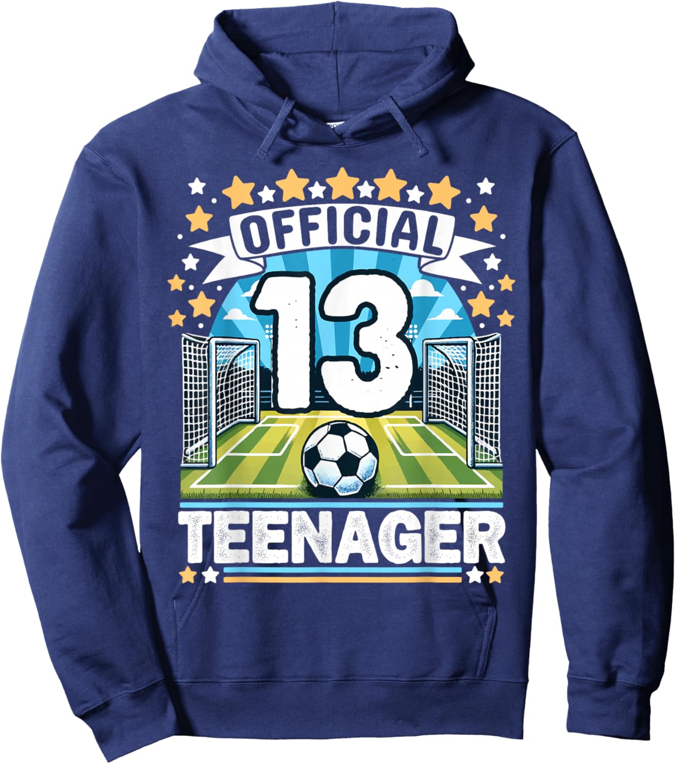 13 Years Official Teenager Soccer 13th Birthday Boy Girl Hoodie - Hoodie | Navy
