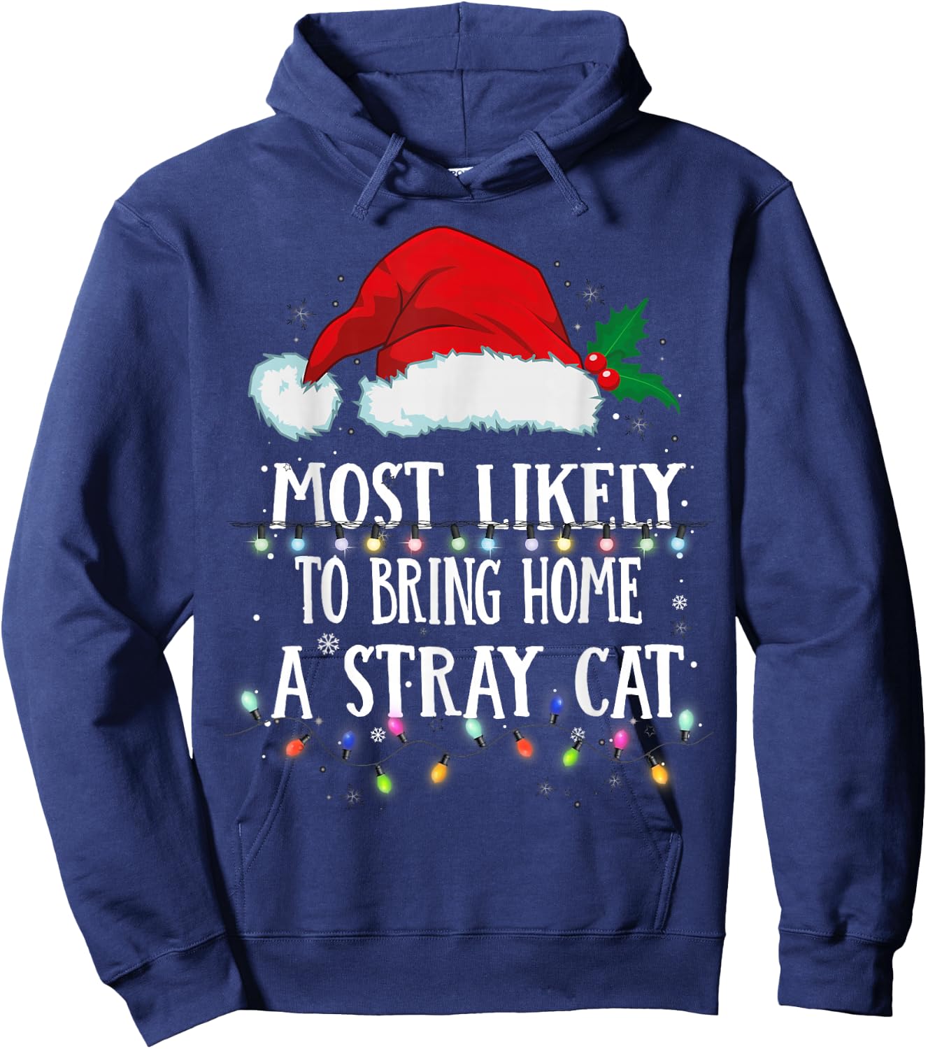 Matching Christmas PJS Most Likely To Bring Home A Stray Cat Hoodie - Hoodie | Navy