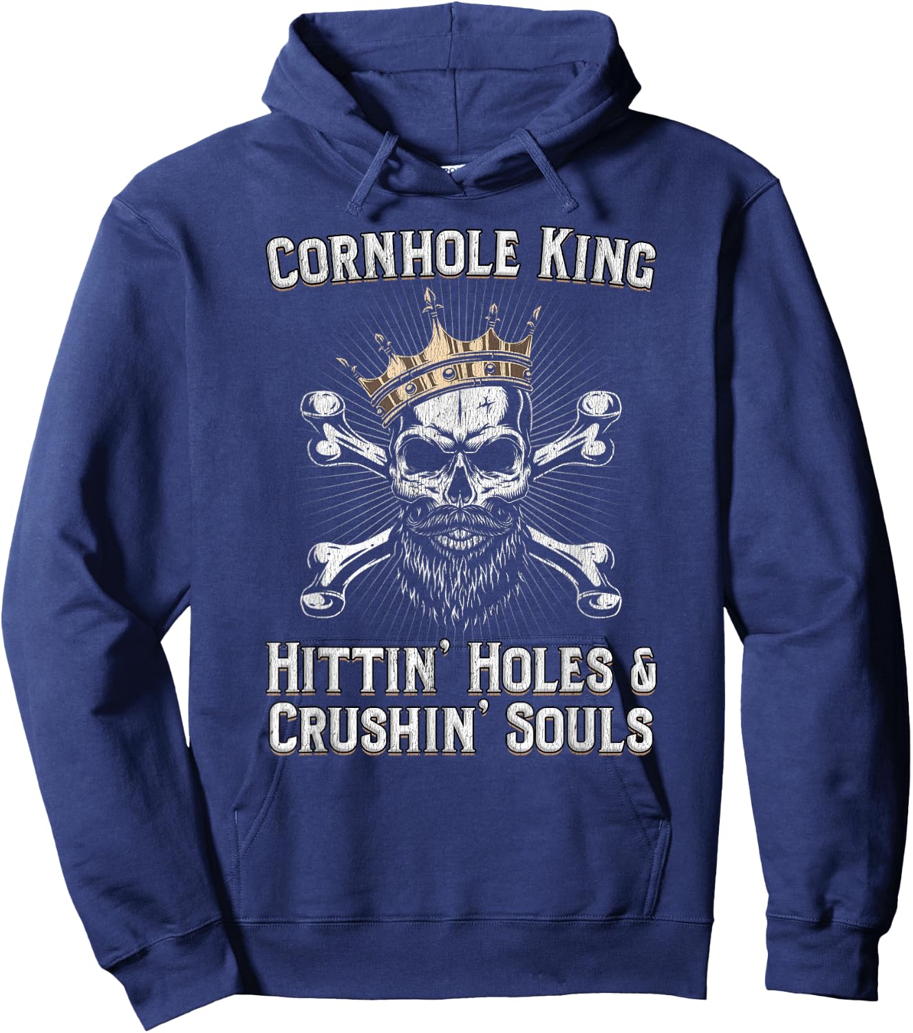 Cornhole King Hittin Holes And Crushin Souls Cornhole Hoodie - Hoodie | Navy