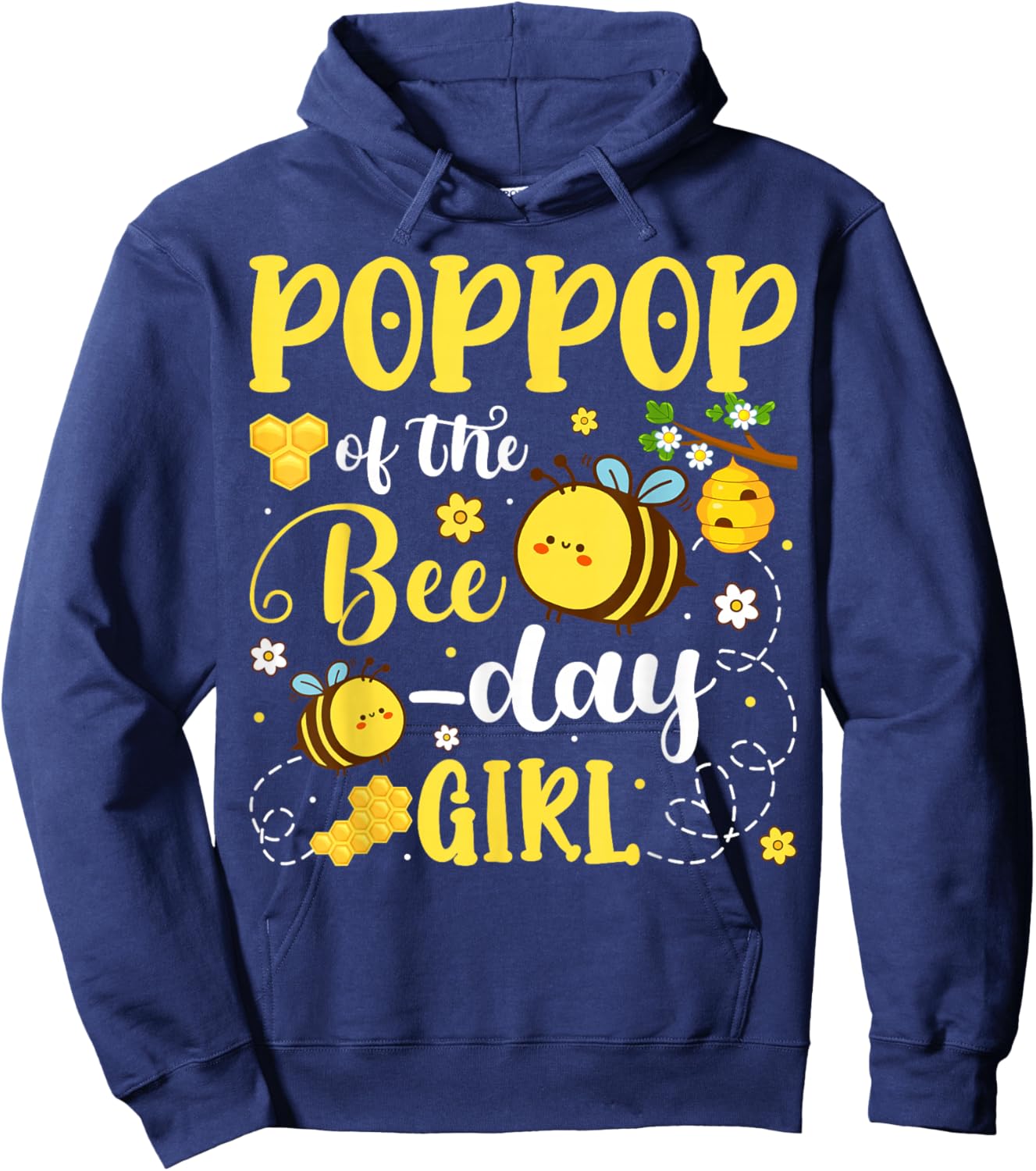 PopPop of The Bee-Day Girl Birthday Party Matching Family Hoodie - Hoodie | Navy