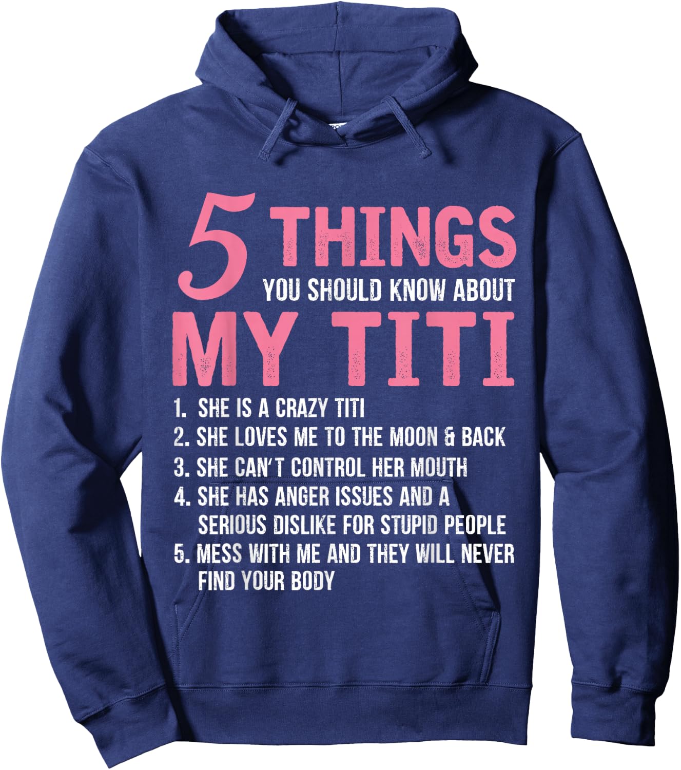 5 Things You Should Know About My Titi Funny Grandma Hoodie - Hoodie | Navy