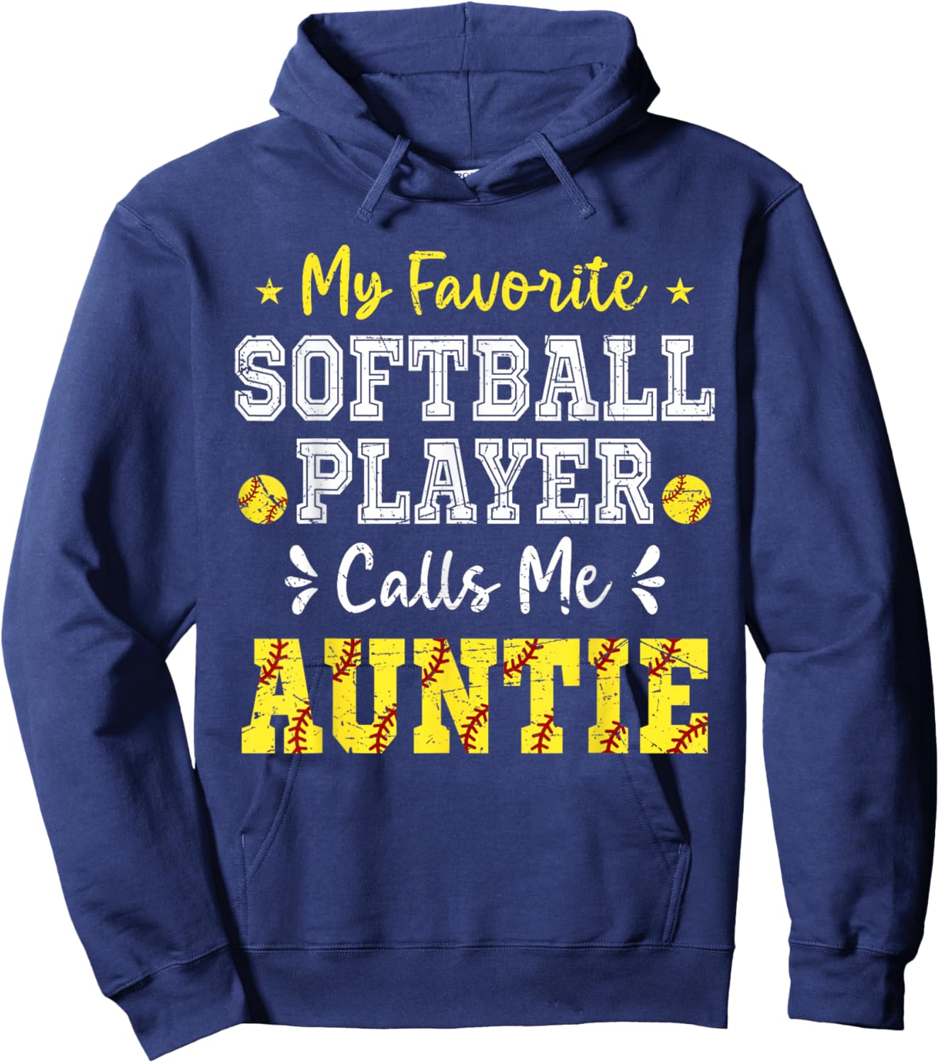 My Favorite Softball Player Calls Me Auntie Softball Auntie Hoodie - Hoodie | Navy